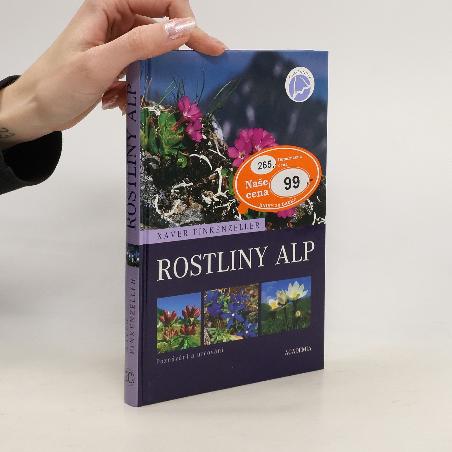 Xaver Finkenzeller Rostliny Alp. Poznávání a určování