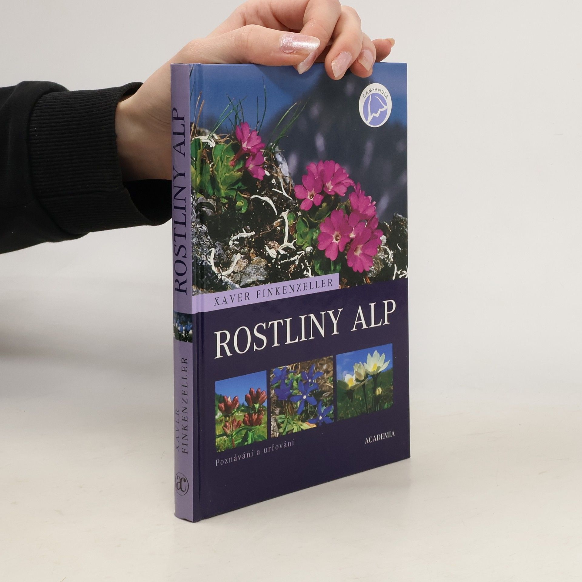 Xaver Finkenzeller Rostliny Alp. Poznávání a určování