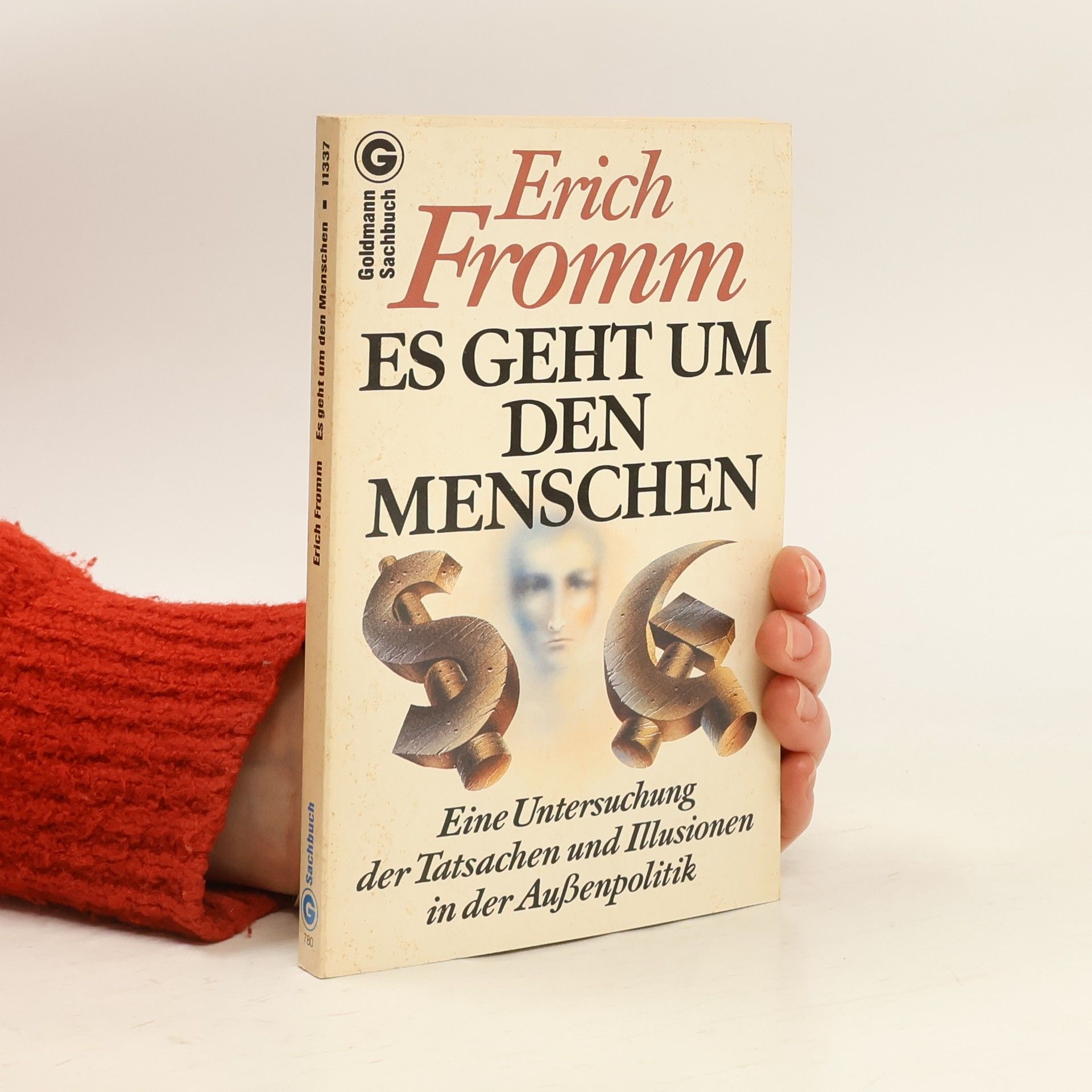 Erich Fromm Es geht um den Menschen