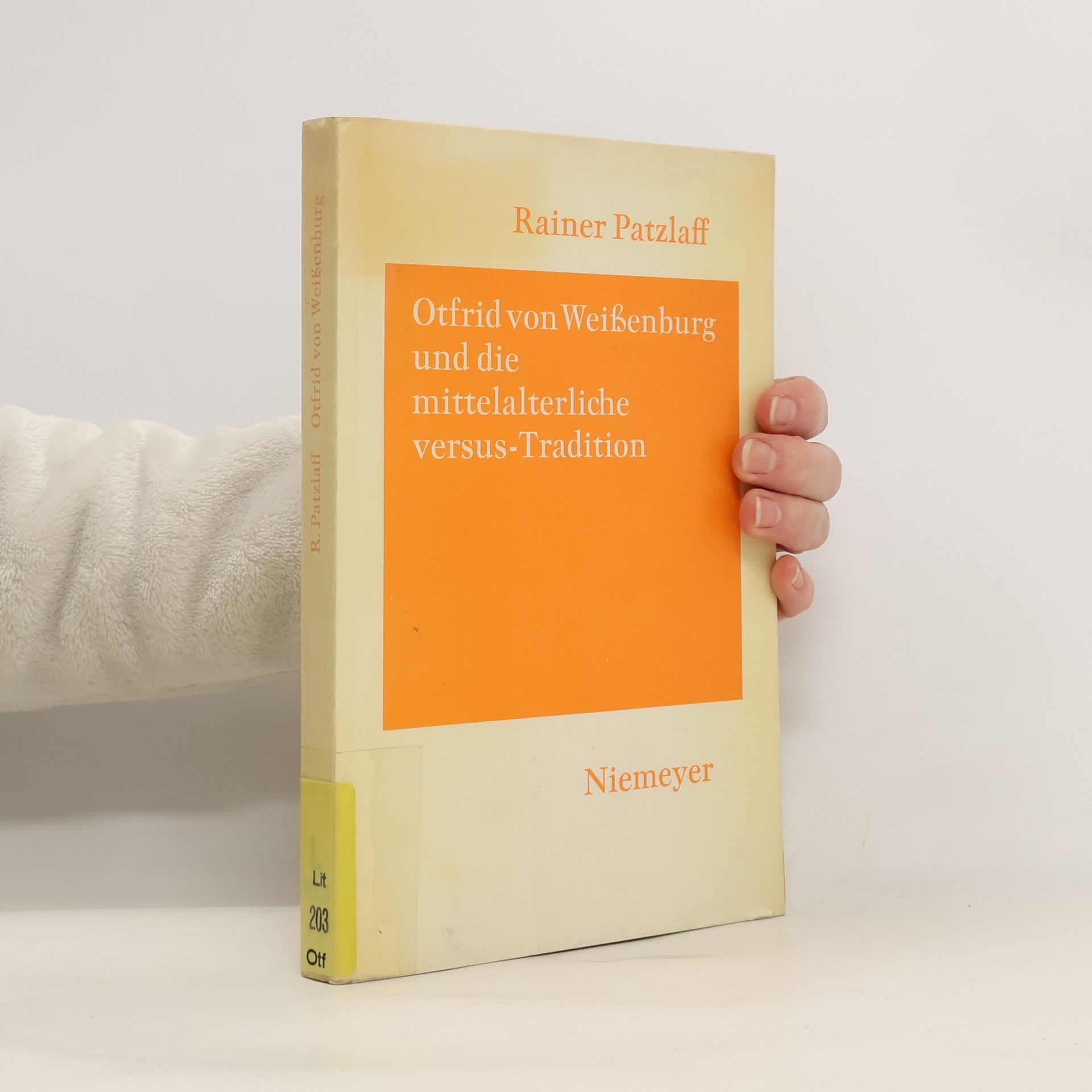 Rainer Patzlaff Otfrid von Weissenburg und die mittelalterliche versus-Tradition