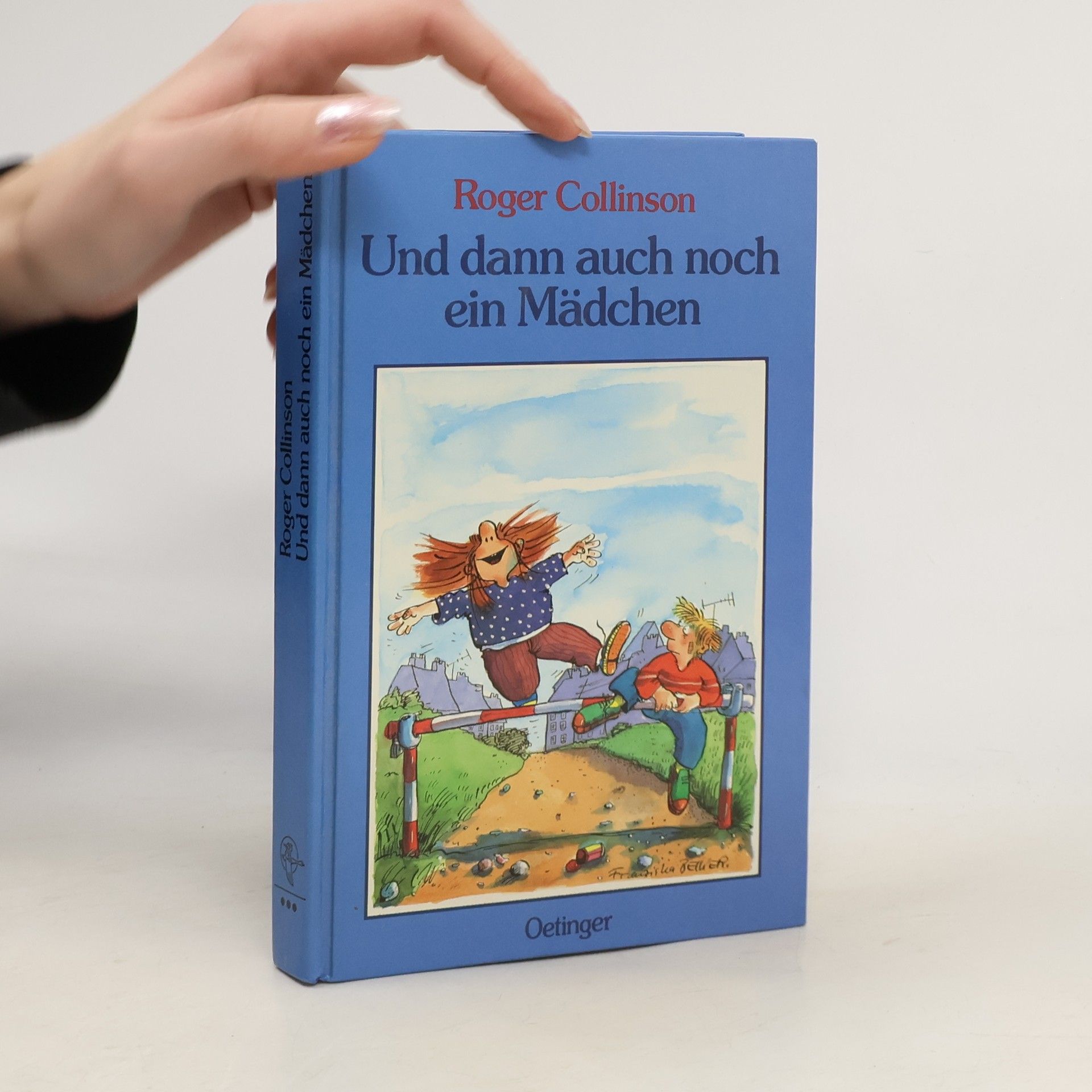 Roger Collinson Und dann auch noch ein Mädchen