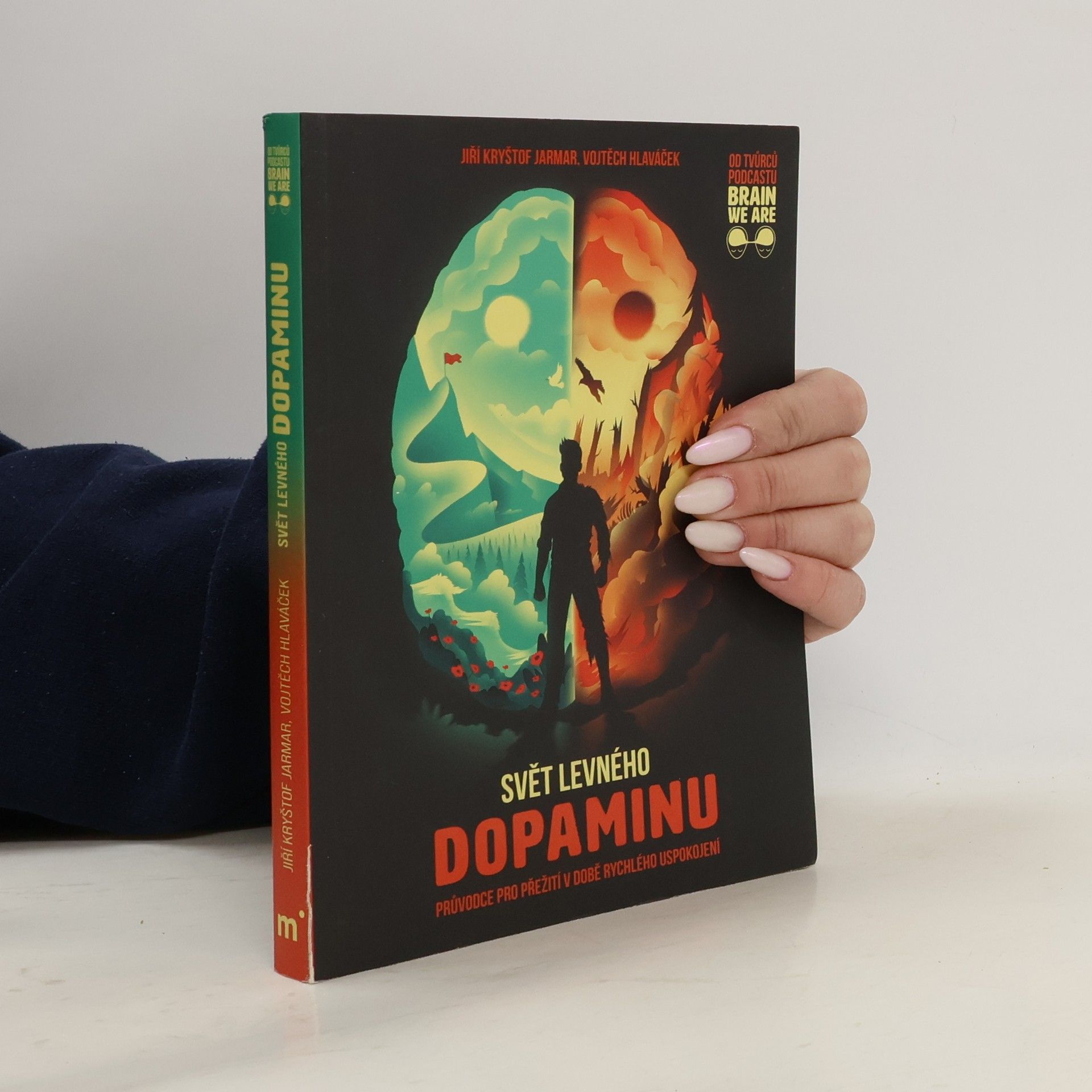 Vojtěch Hlaváček Svět levného dopaminu