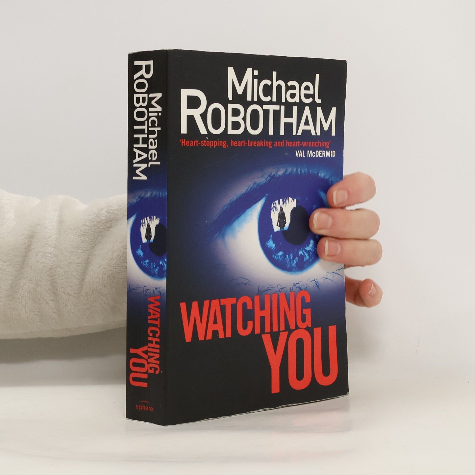 Michael Robotham Watching You. Erlöse mich, englische Ausgabe