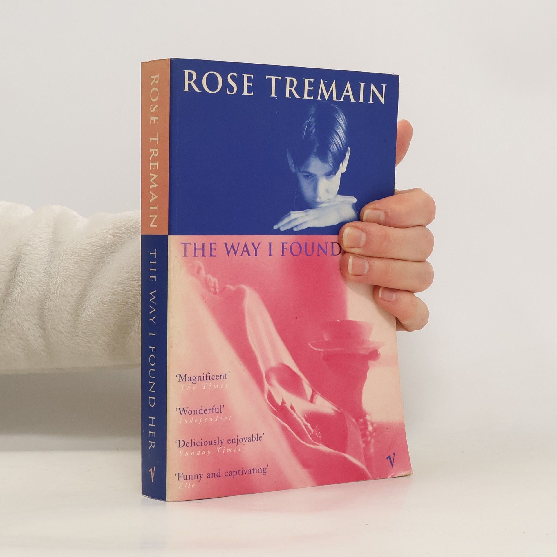Rose Tremain The way I found her