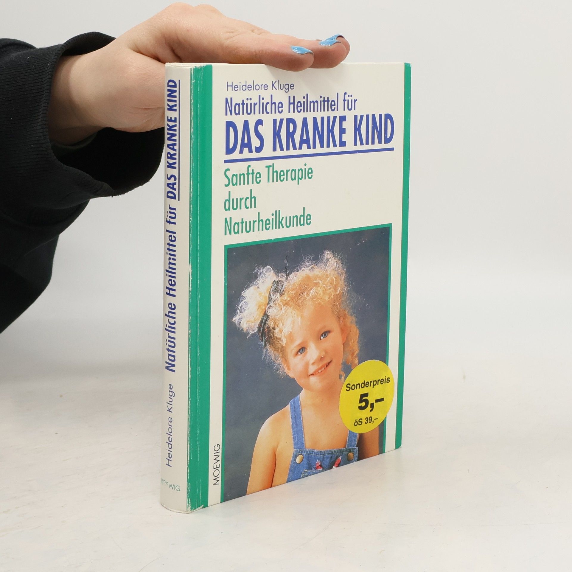 Heidelore Kluge Natürliche Heilmittel für das kranke Kind