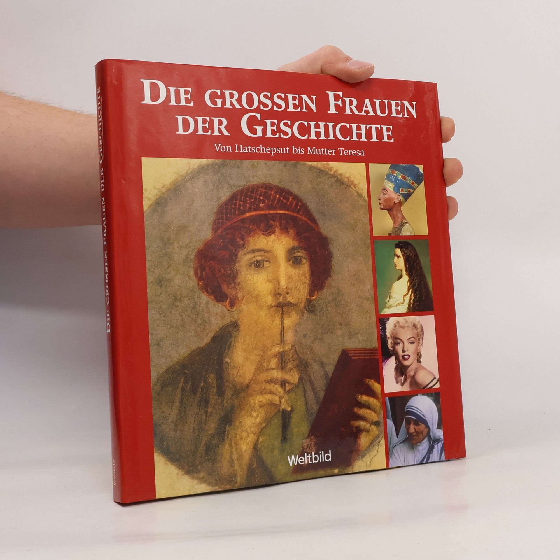 Marianne Menzel Die grossen Frauen der Geschichte. Von Hatschepsut bis Mutter Teresa