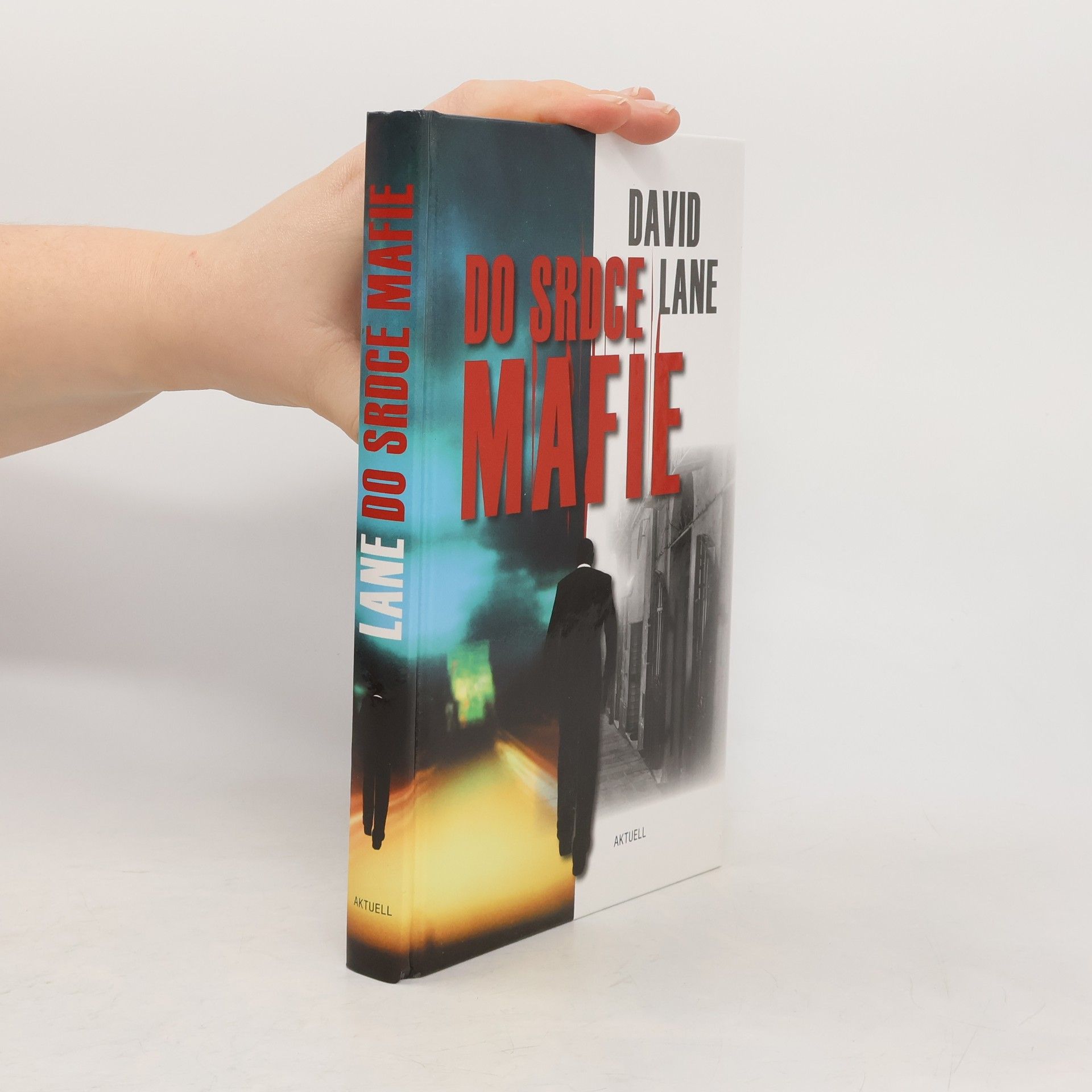 David Lane Do srdce mafie