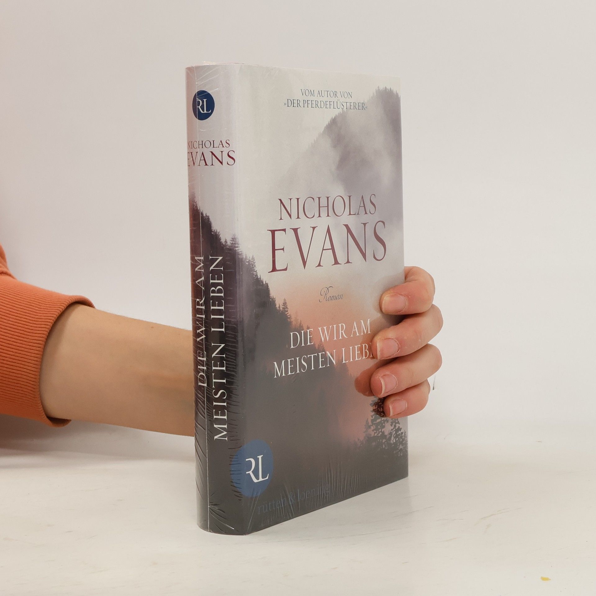 Nicholas Evans Die wir am meisten lieben