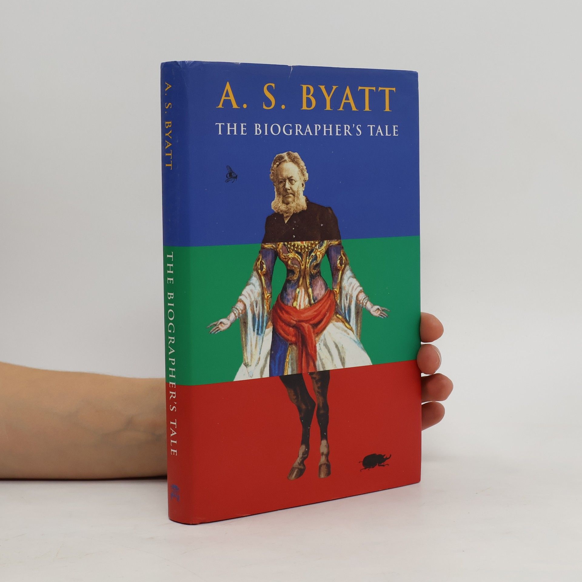 A. S. Antonia Susan Byatt The Biographer's Tale