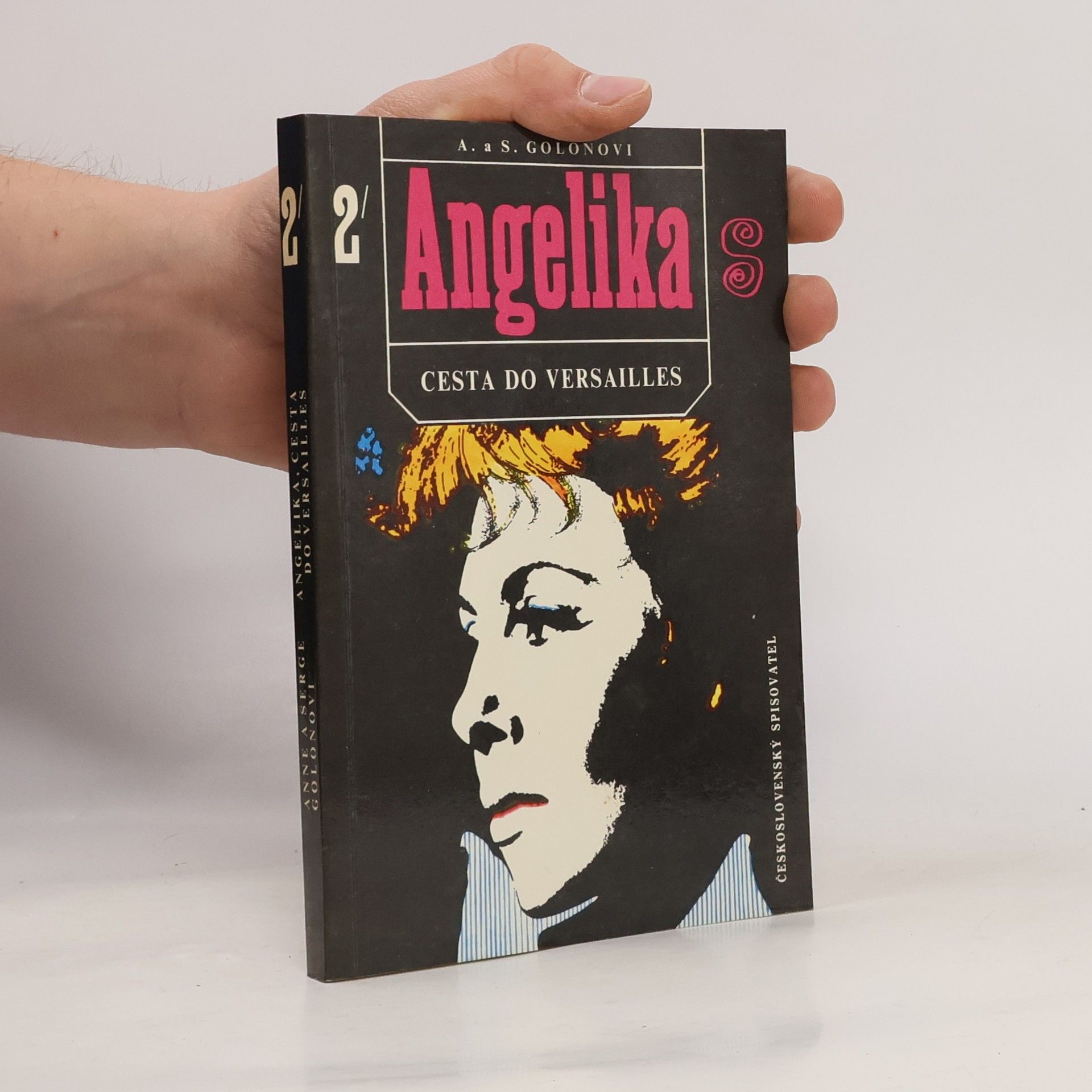 Anne Golon Angelika 2 - Cesta do Versailles.