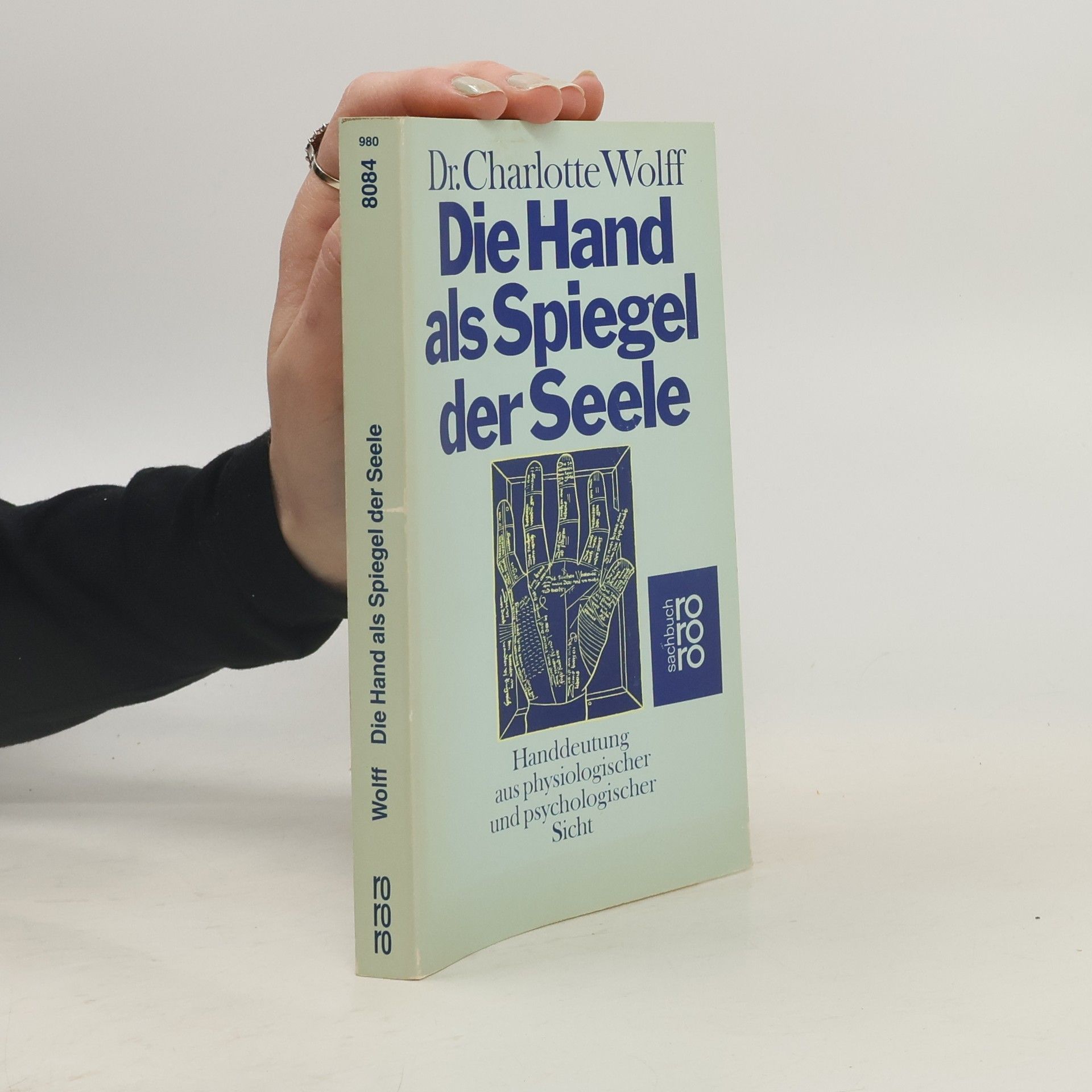 Charlotte Wolff Die Hand als Spiegel der Seele
