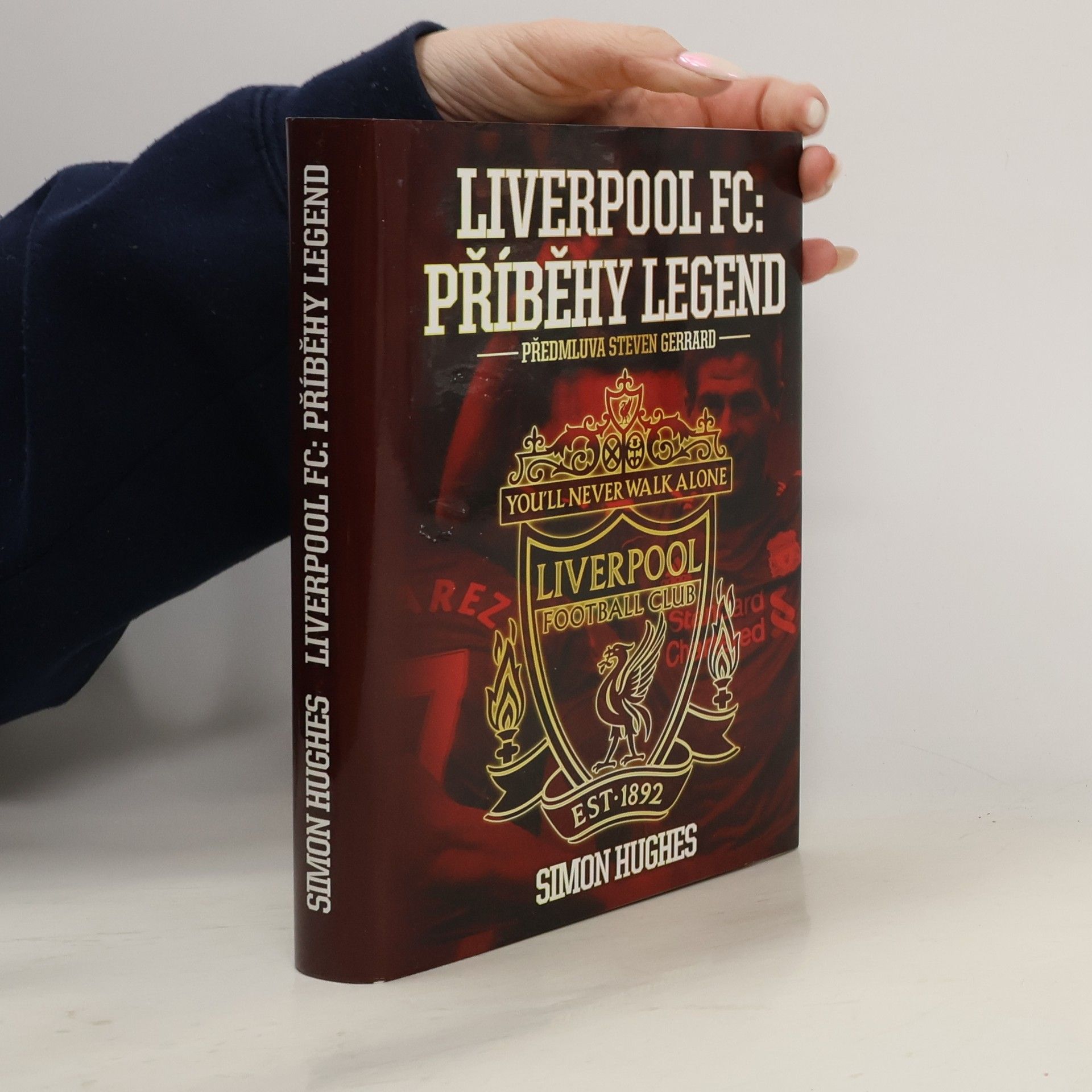 Simon Hughes Liverpool FC. Příběhy legend