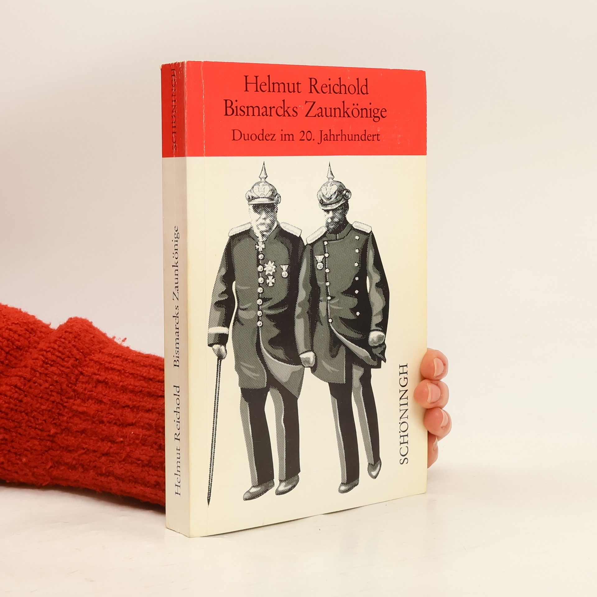 Sammlung Schöningh zur Geschichte und Gegenwart: Bismarcks Zaunkönige