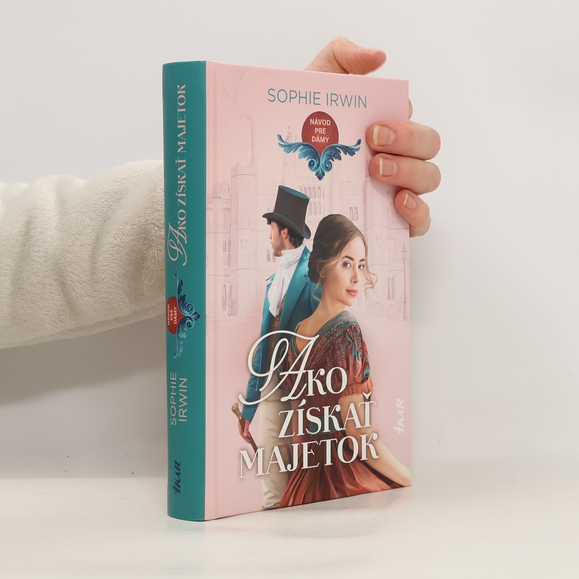 Sophie Irwin Ako získať majetok