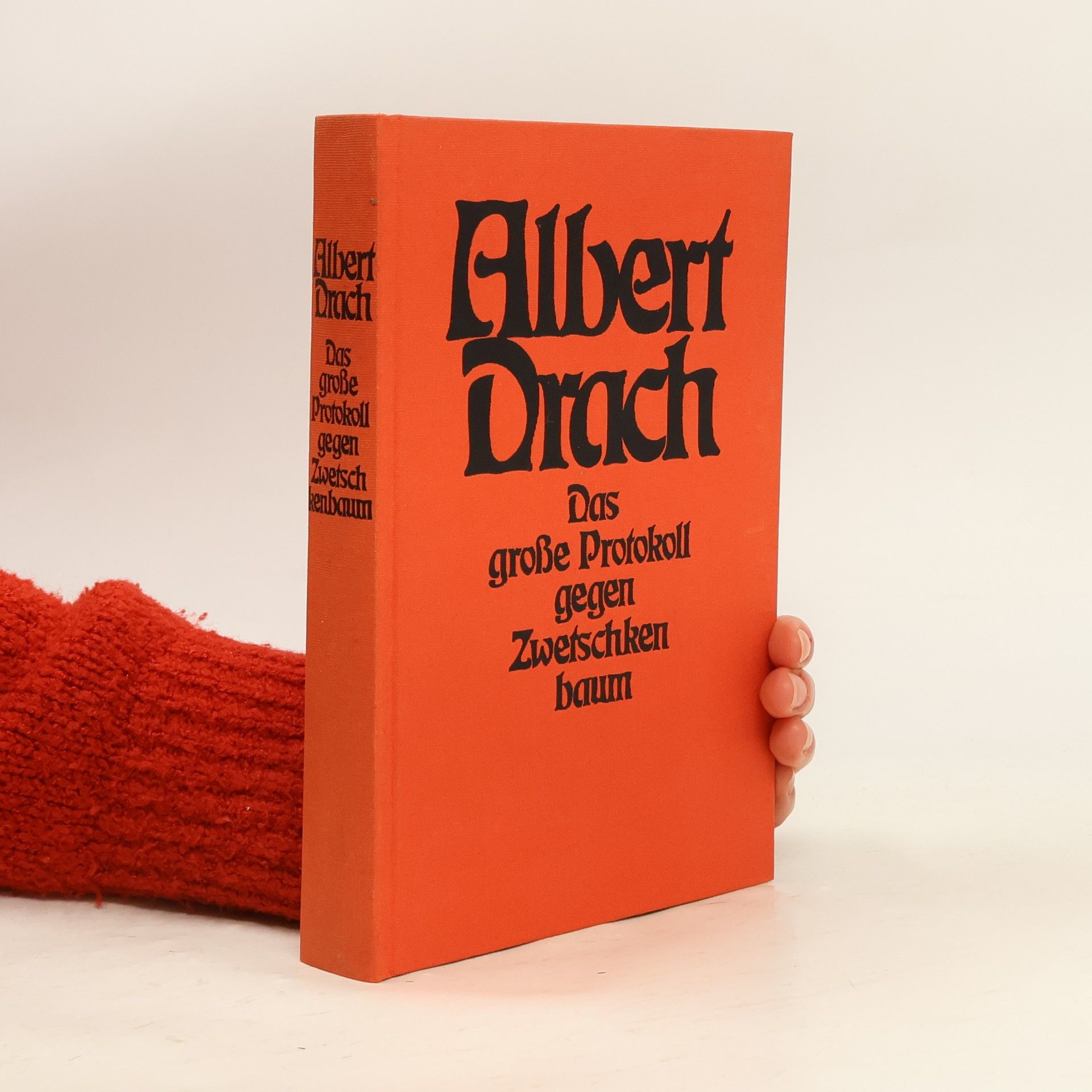 Albert Drach Das große Protokoll gegen Zwetschken baum