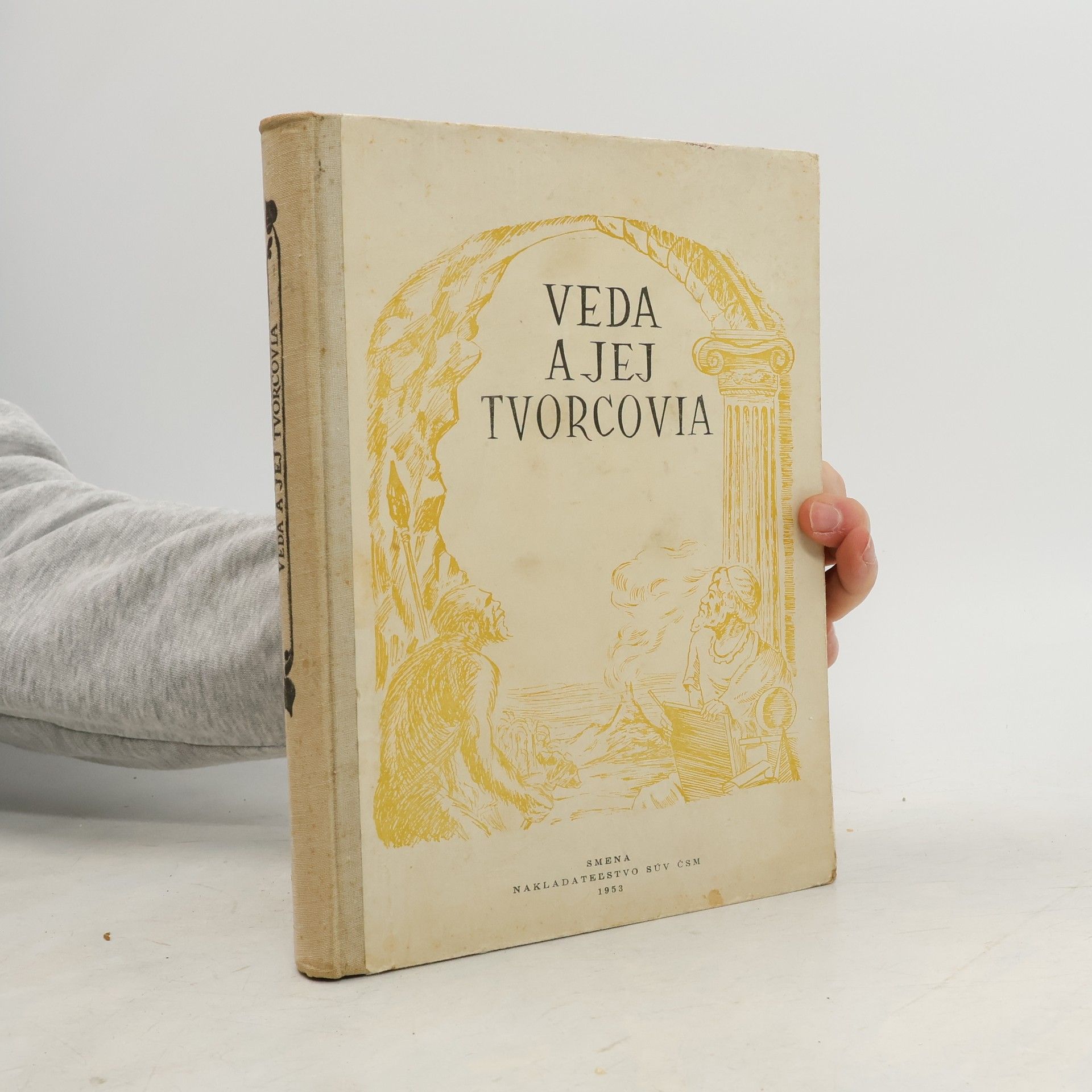 Veda a jej tvorcovia