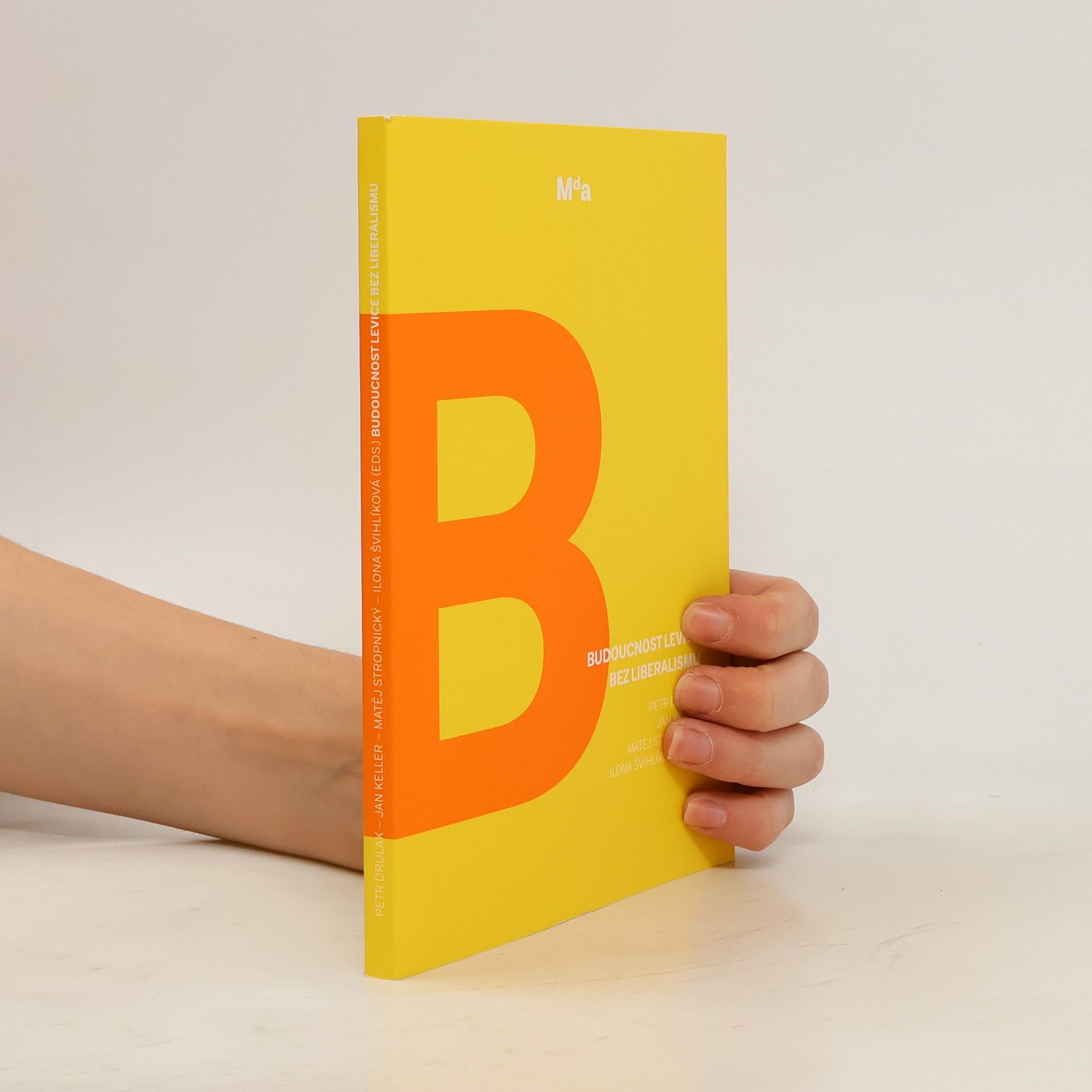 Budoucnost levice bez liberalismu