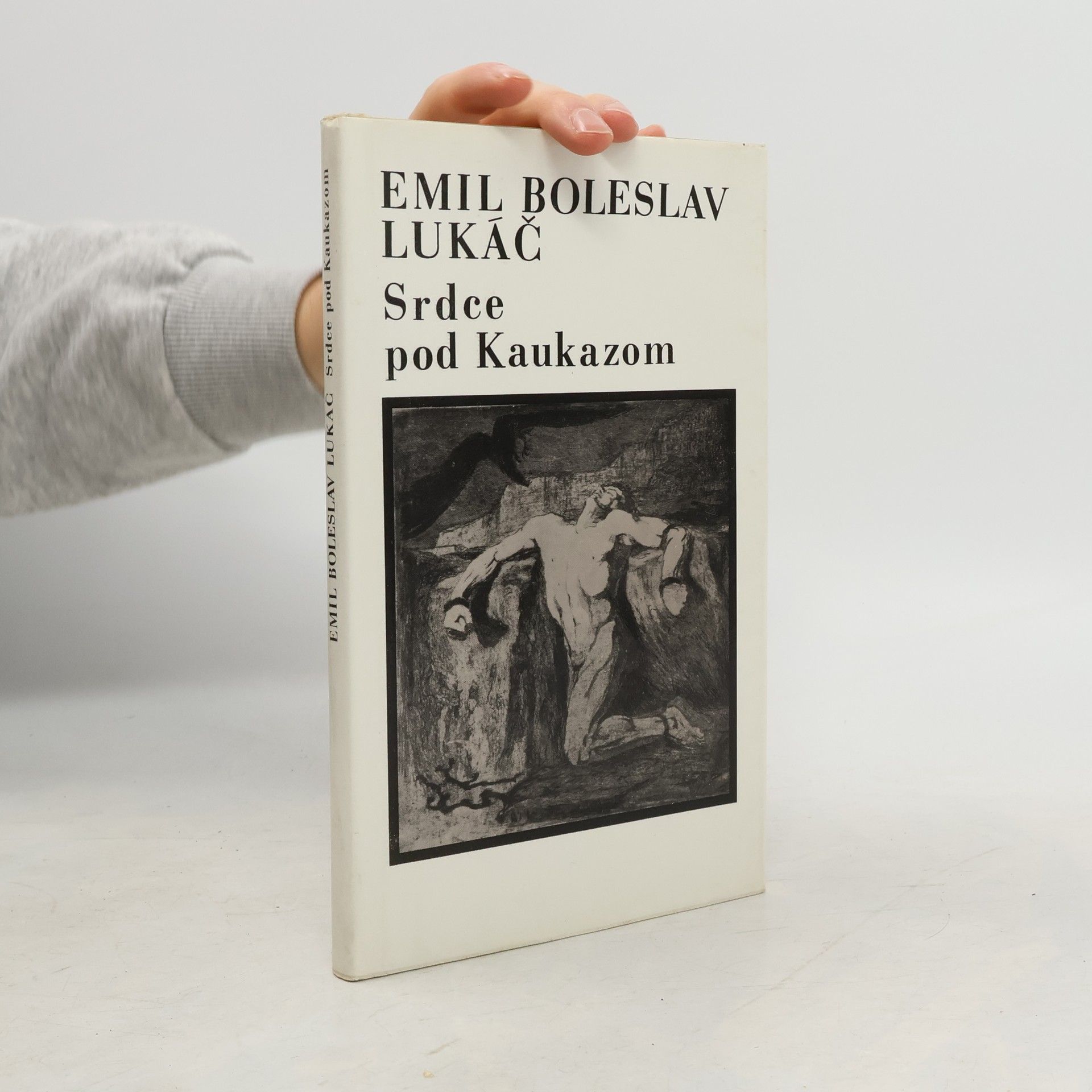 Emil Boleslav Lukáč Srdce pod Kaukazom