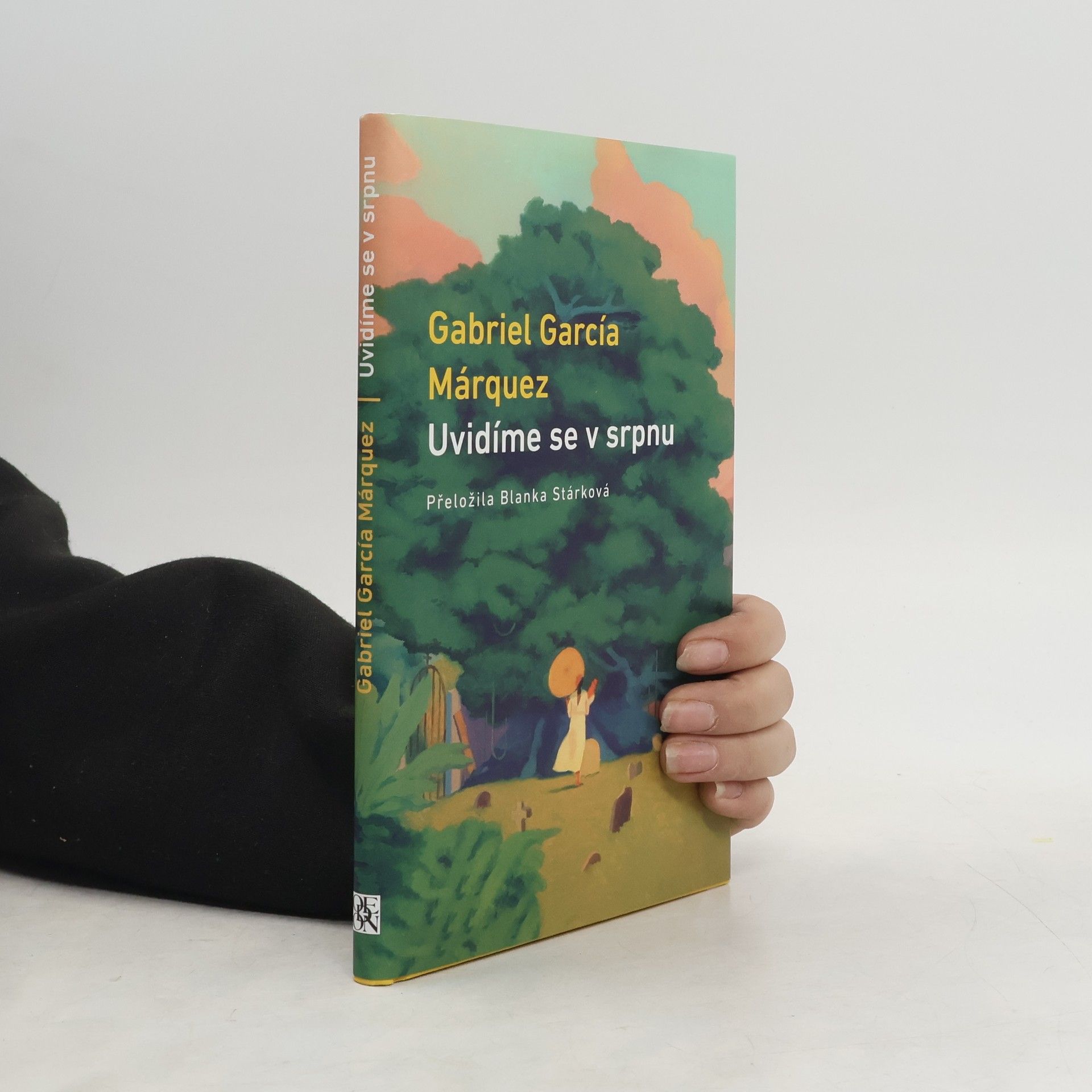 Gabriel García Márquez Uvidíme se v srpnu