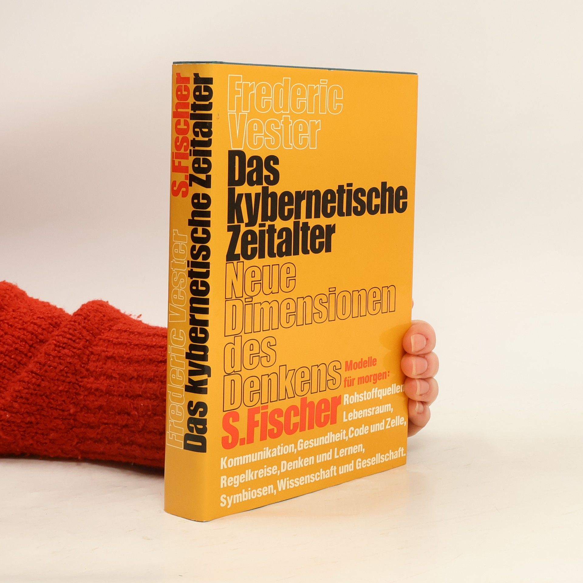 Frederic Vester Das kybernetische Zeitalter