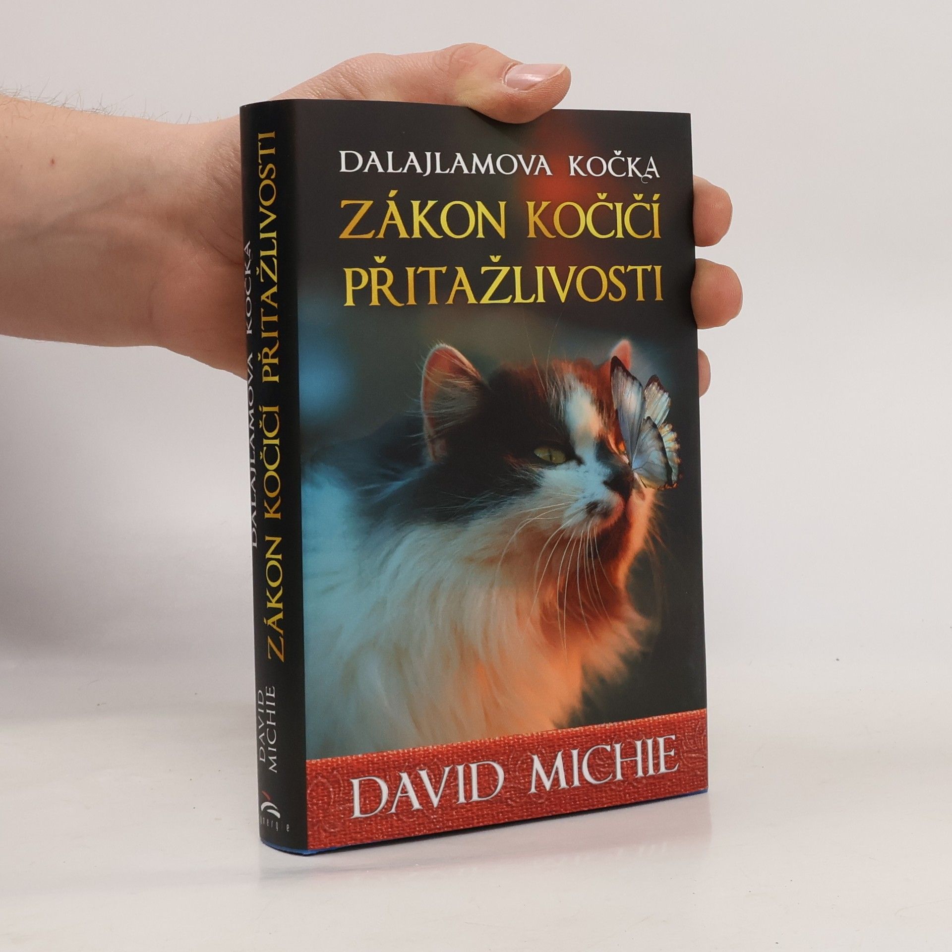 Dalajlamova kočka. Zákon kočičí přitažlivosti