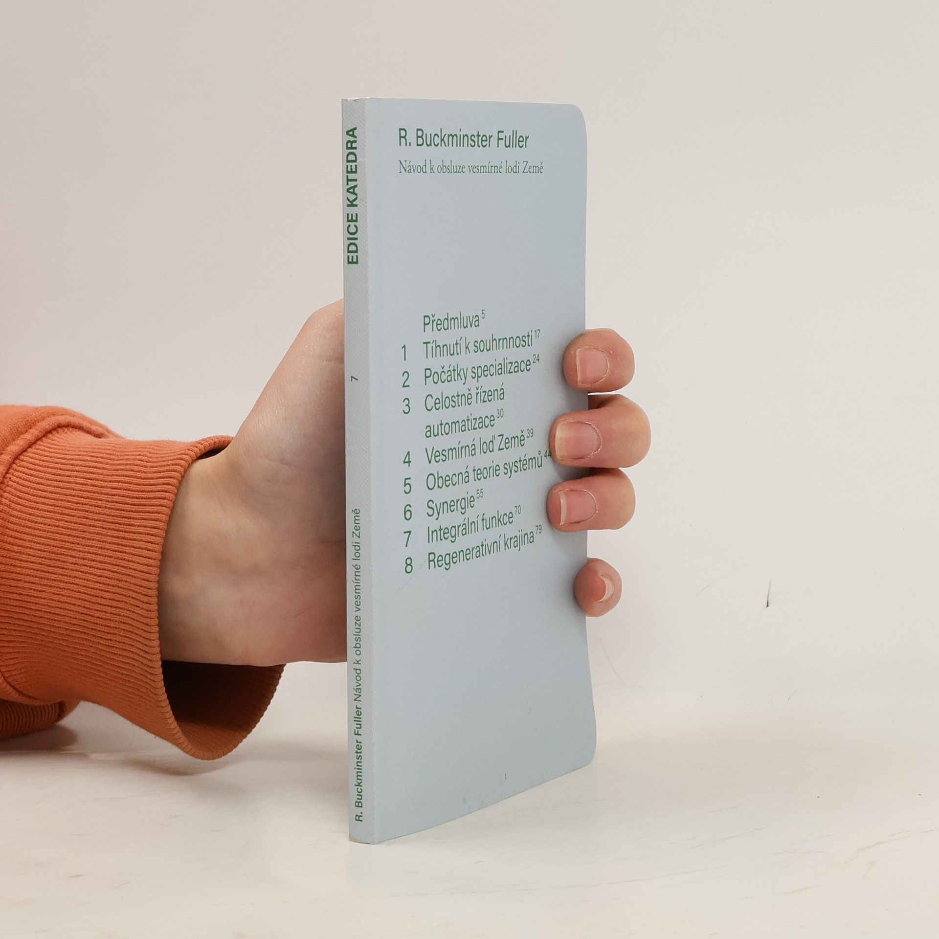 R. Buckminster Richard Buckminster Fuller Návod k obsluze vesmírné lodi Země