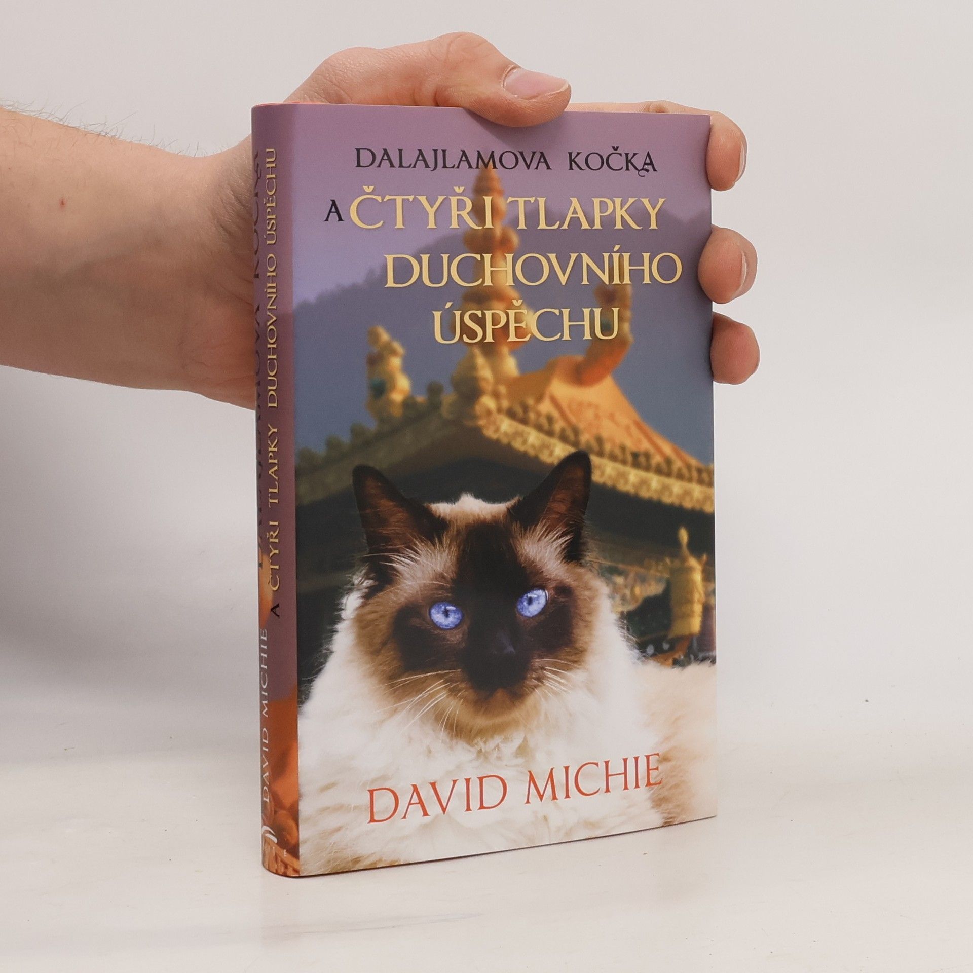 David Michie Dalajlamova kočka a čtyři tlapky duchovního úspěchu