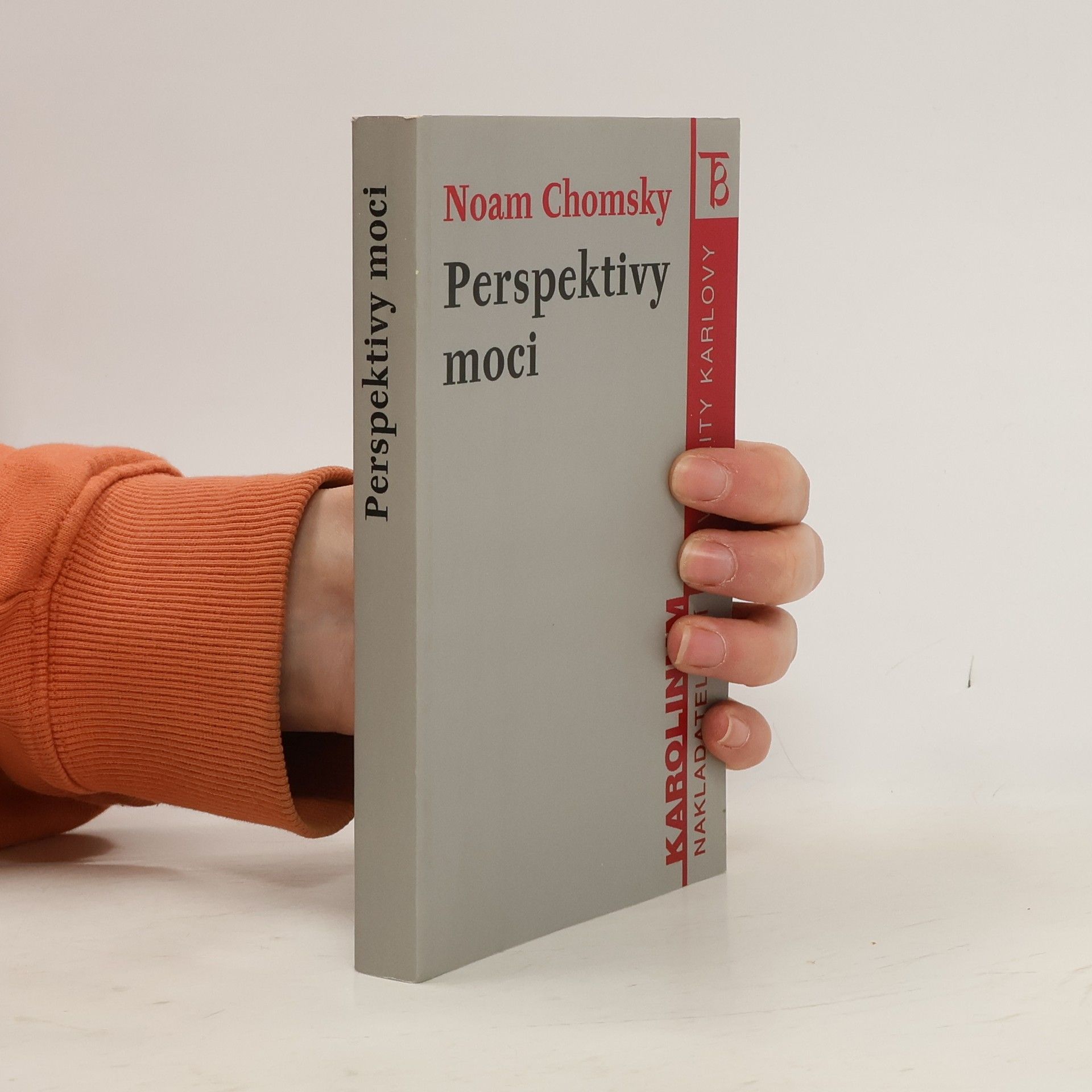Noam Chomsky Perspektivy moci. Úvahy o povaze člověka a společenského řádu