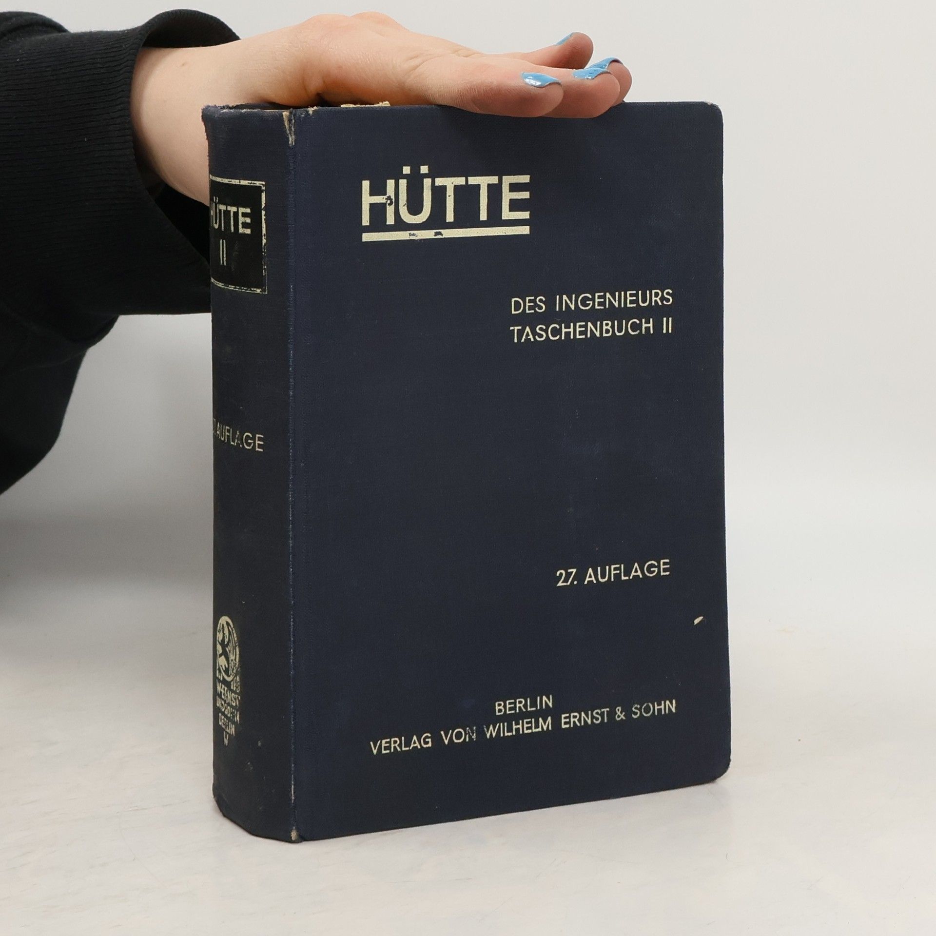 Autorenkollektiv Hütte. Der Ingenieurs Taschenbuch II.