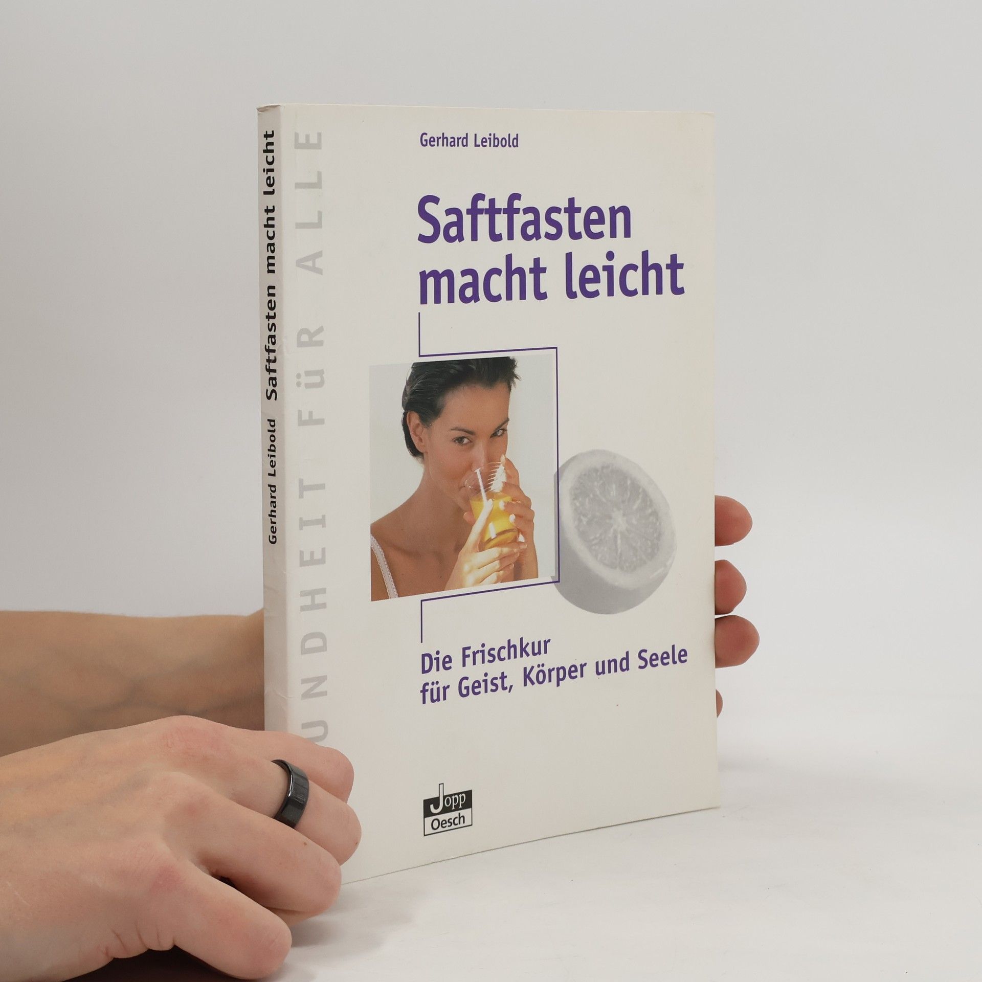 Saftfasten macht leicht