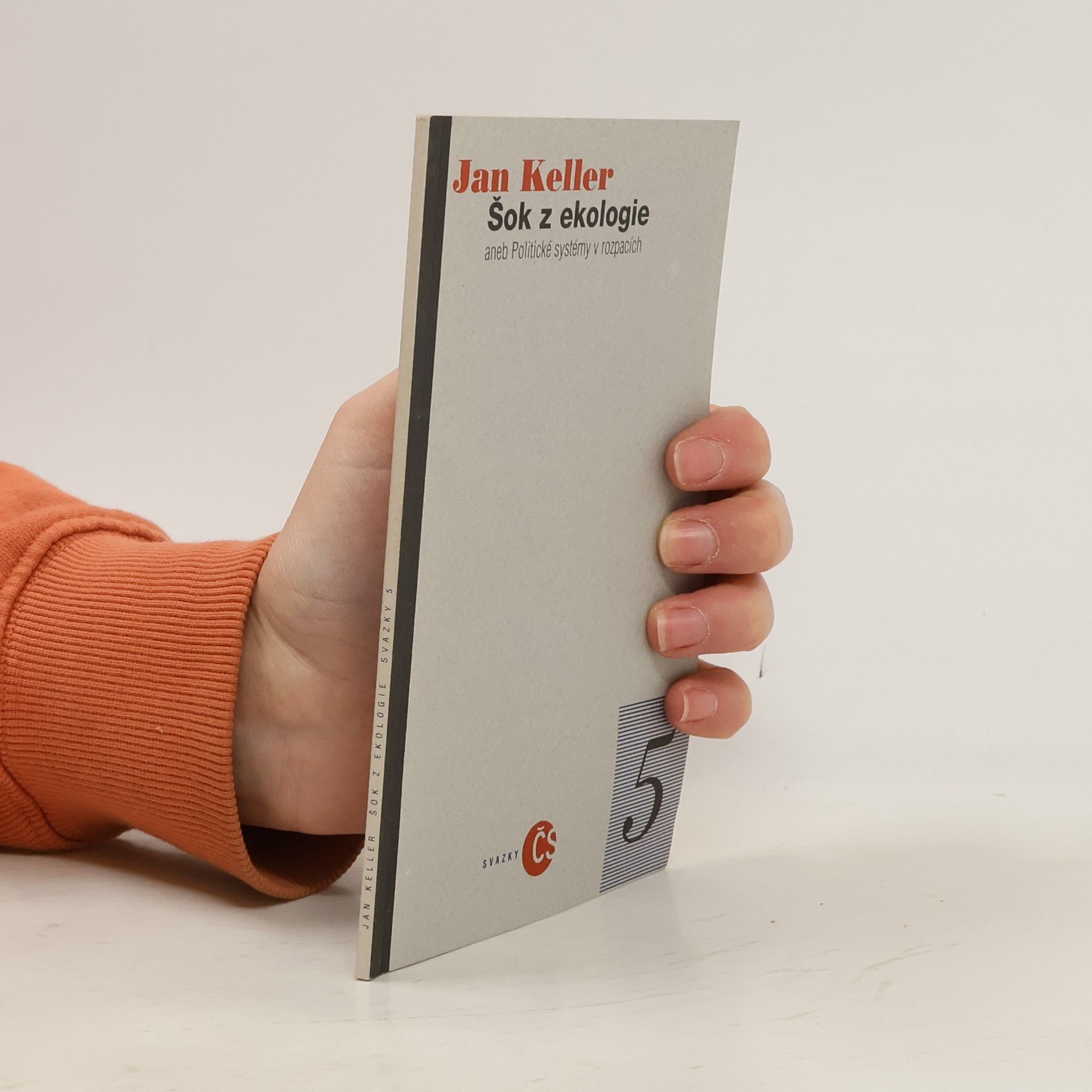 Jan Keller Šok z ekologie aneb Politické systémy v rozpacích