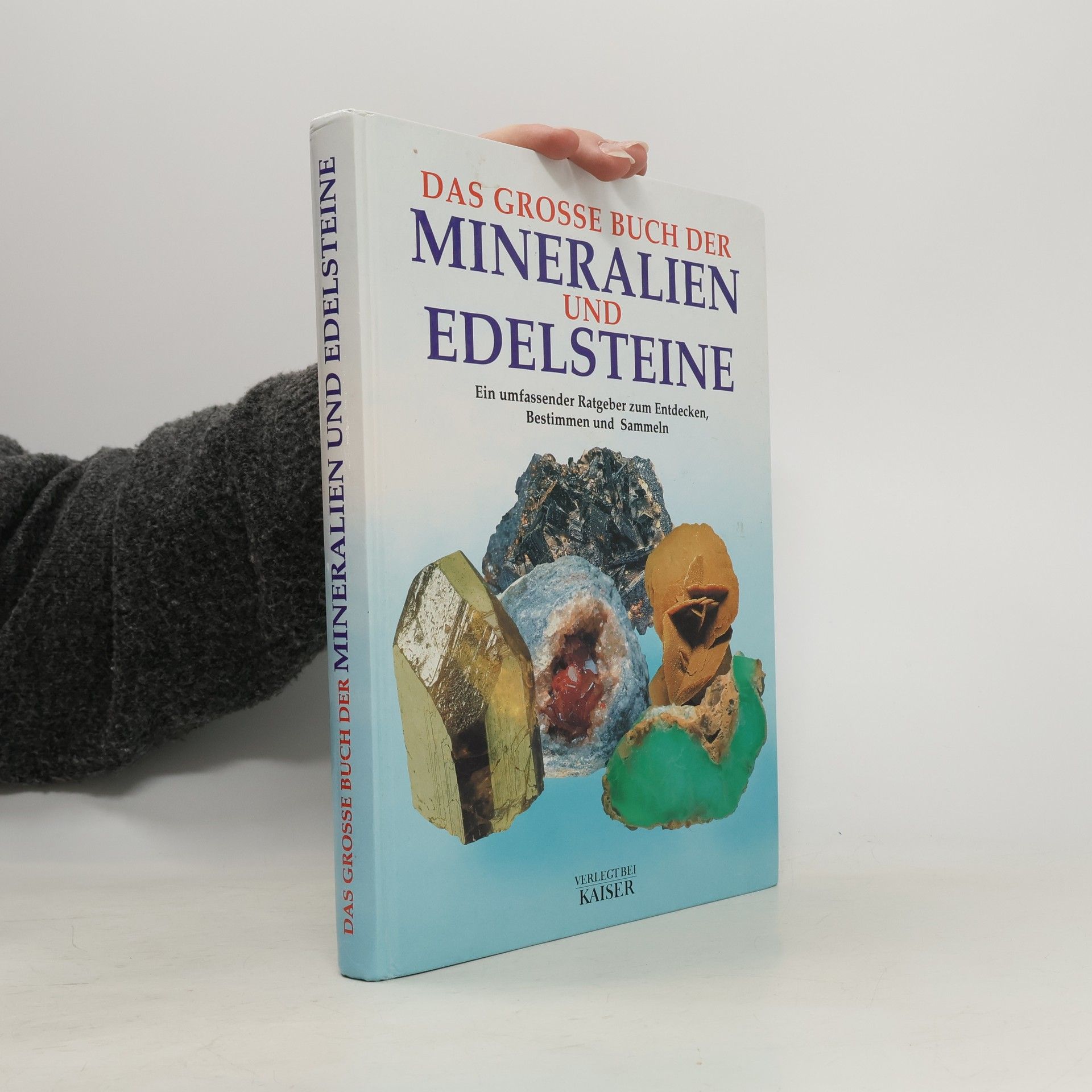 Bona Bianchi Potenza Das grosse Buch der Mineralien und Edelsteine