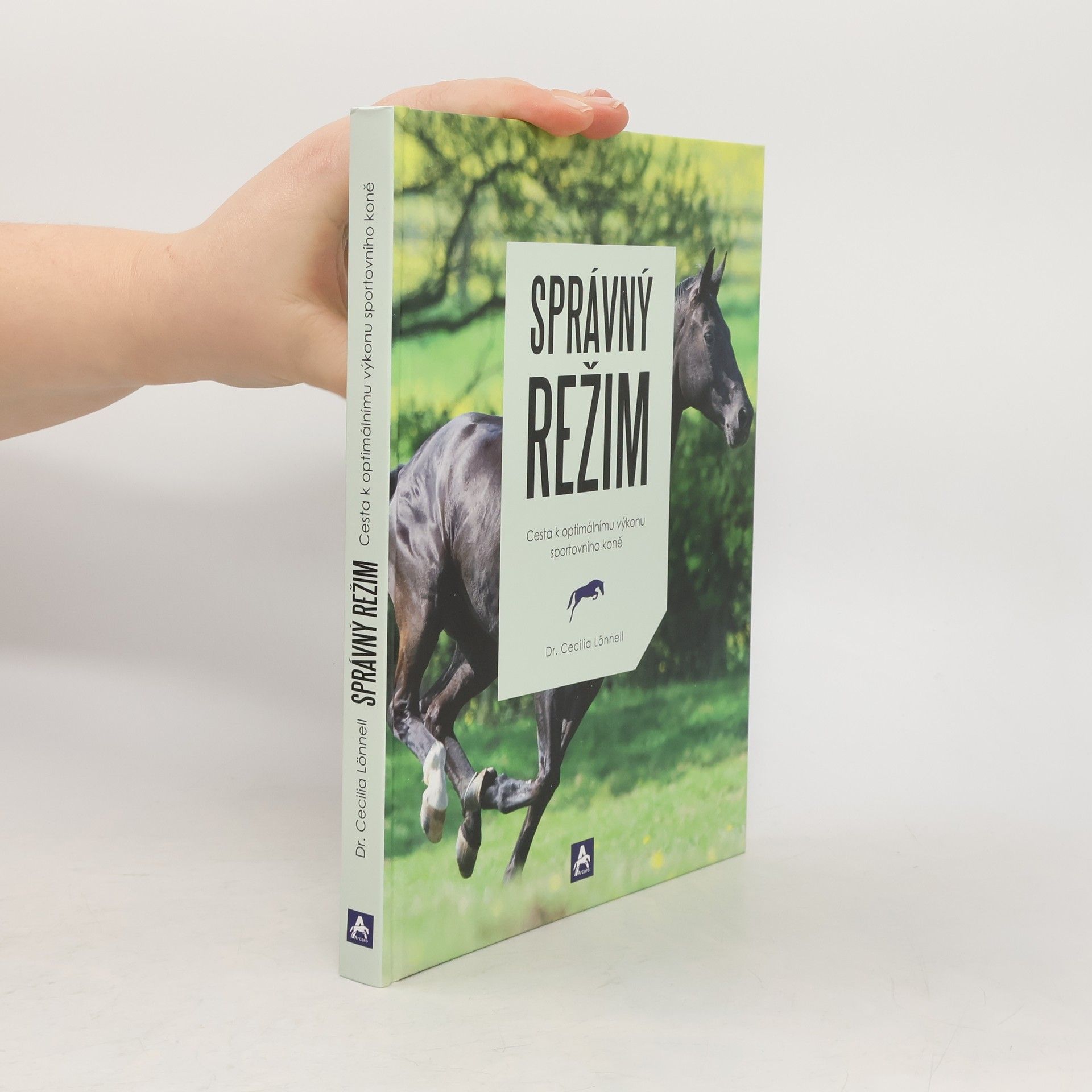 Správný režim : cesta k optimálnímu výkonu sportovního koně