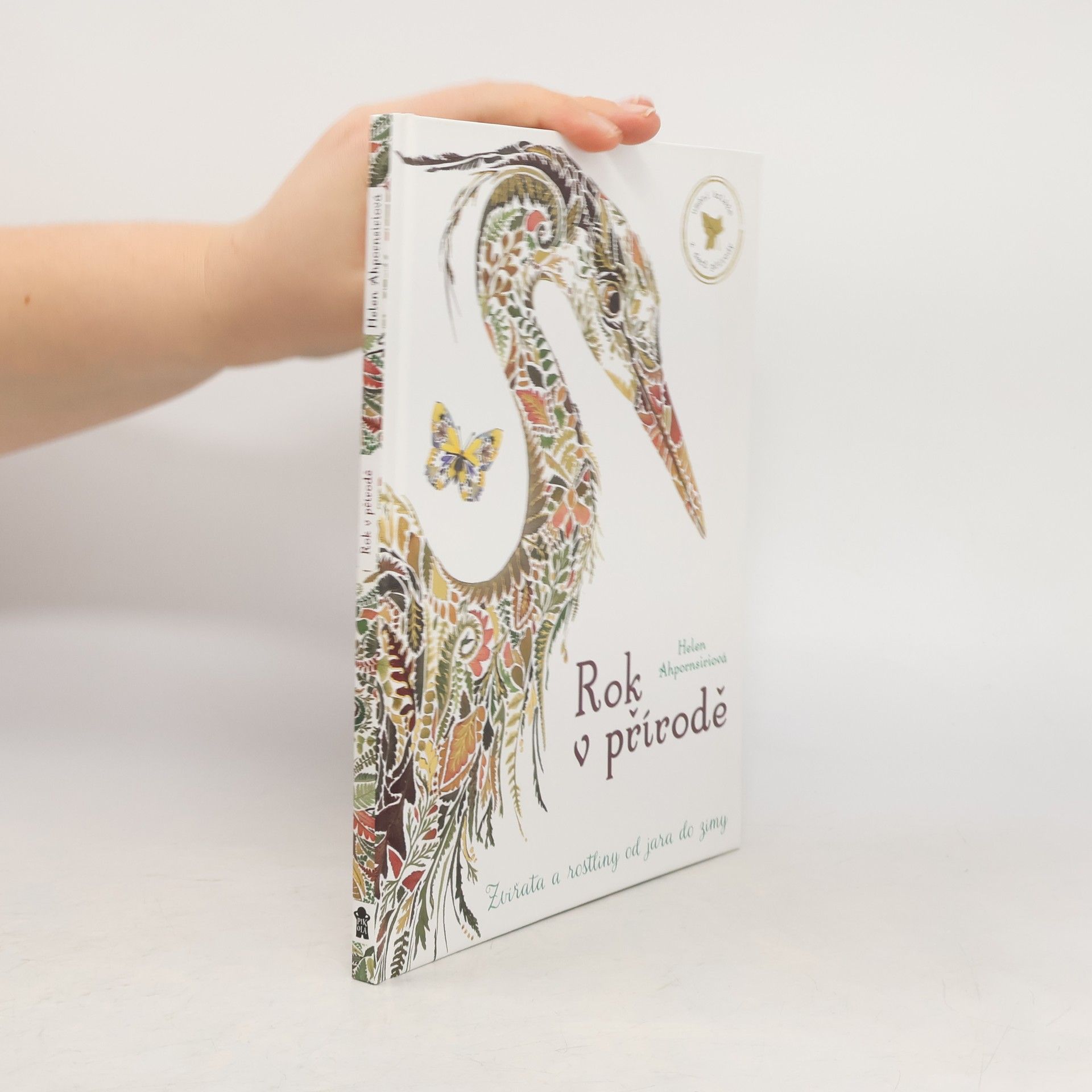 Helen Ahpornsiri Rok v přírodě - Zvířata a rostliny od jara do zimy