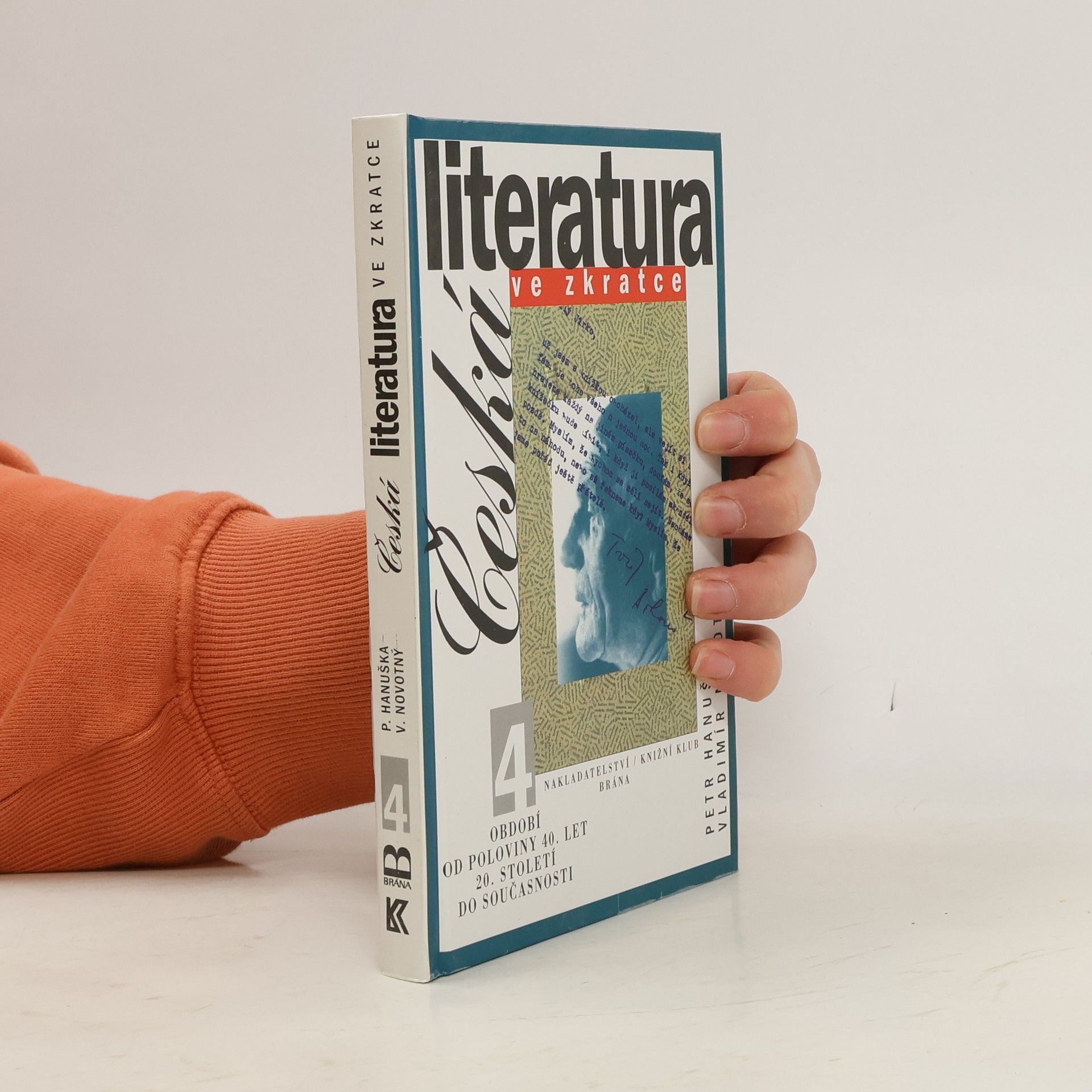 Petr Hanuška Česká literatura ve zkratce 4. Období od poloviny 40. let 20. století do současnosti