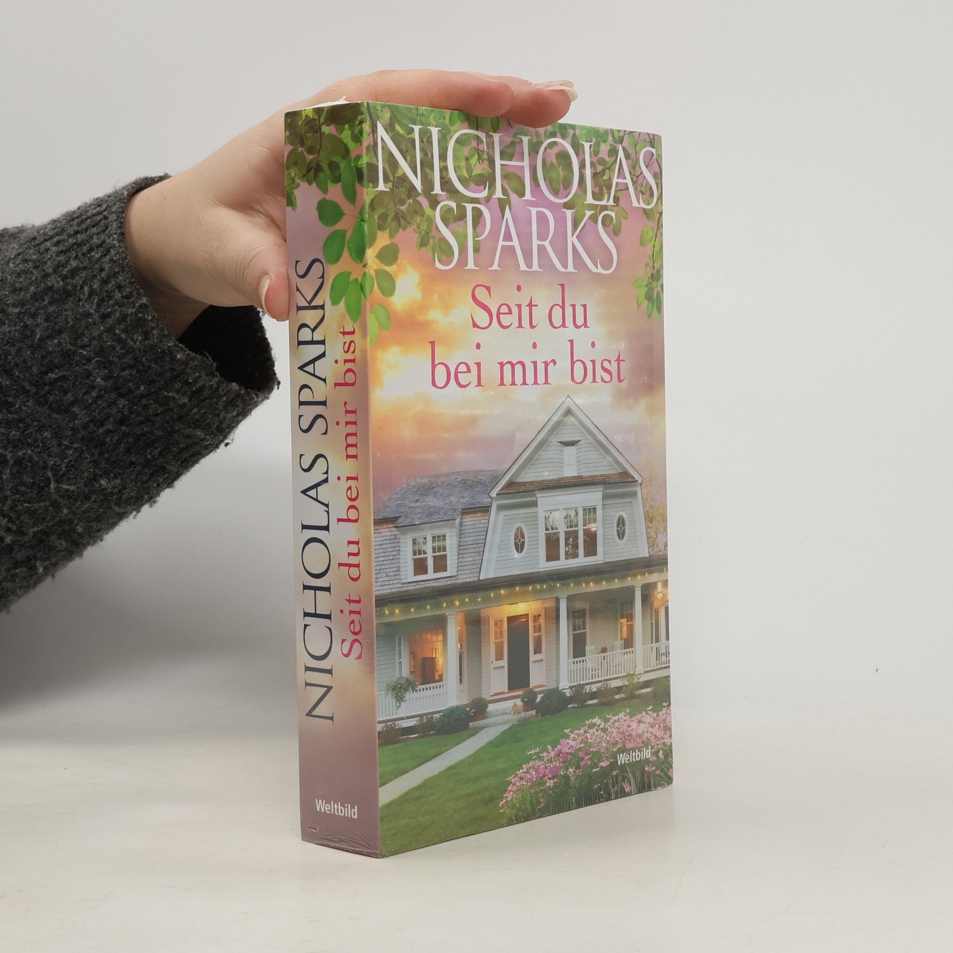 Nicholas Sparks Seit du bei mir bist