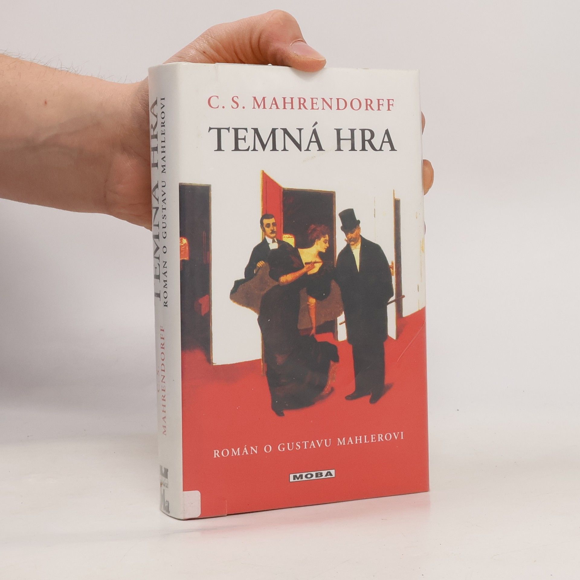 C. S. Mahrendorff Temná hra - román o Gustavu Mahlerovi