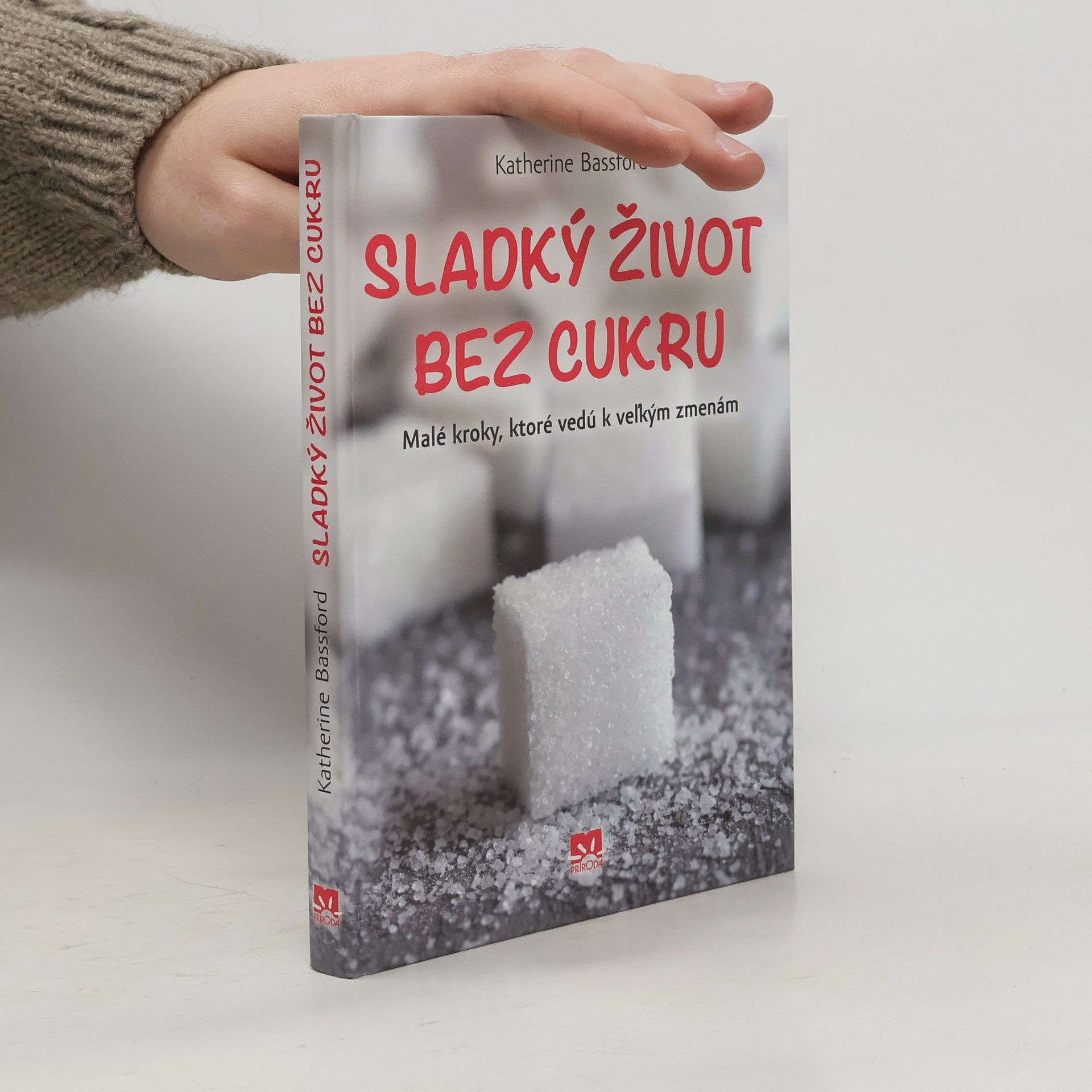Katherine Bassford Sladký život bez cukru