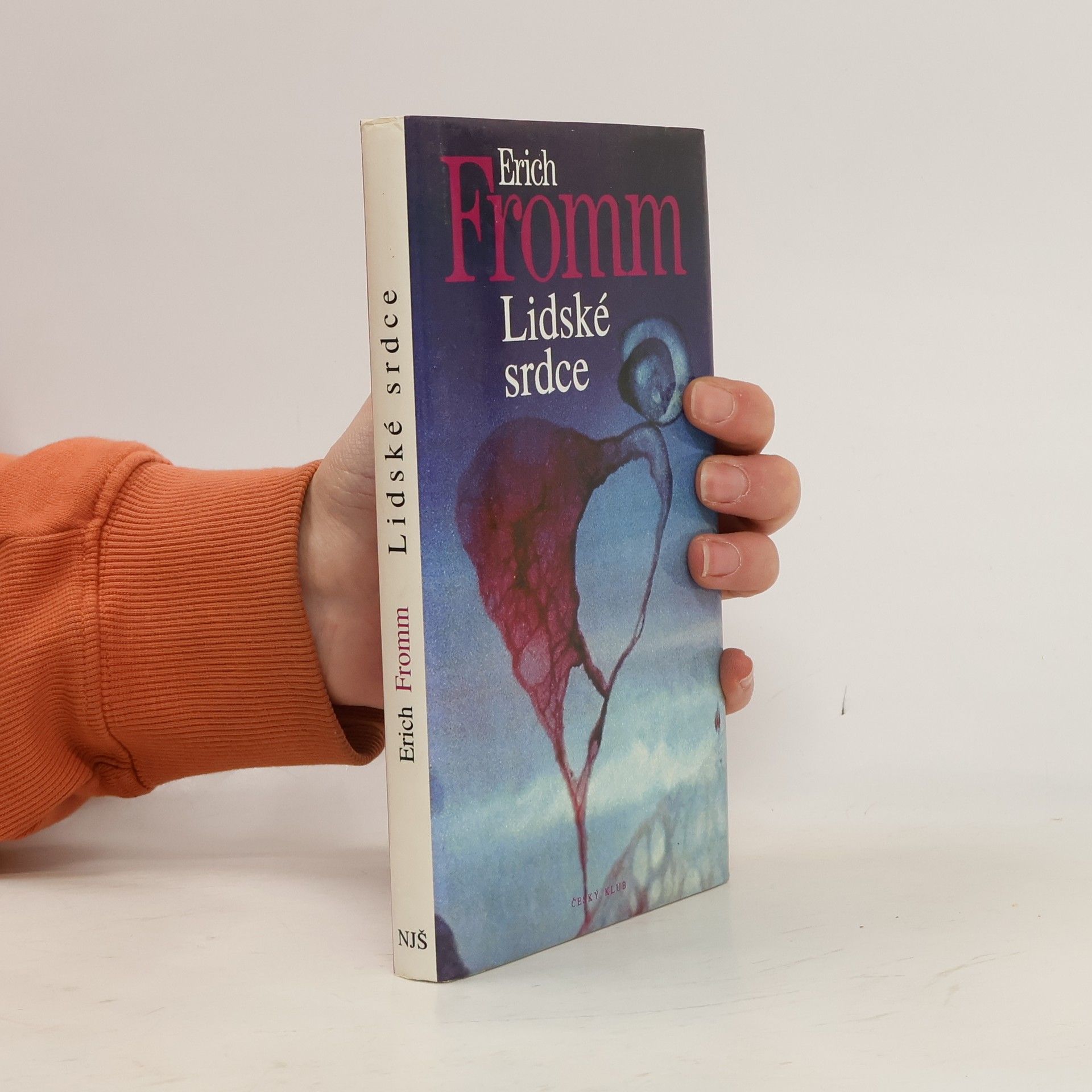 Erich Fromm Lidské srdce