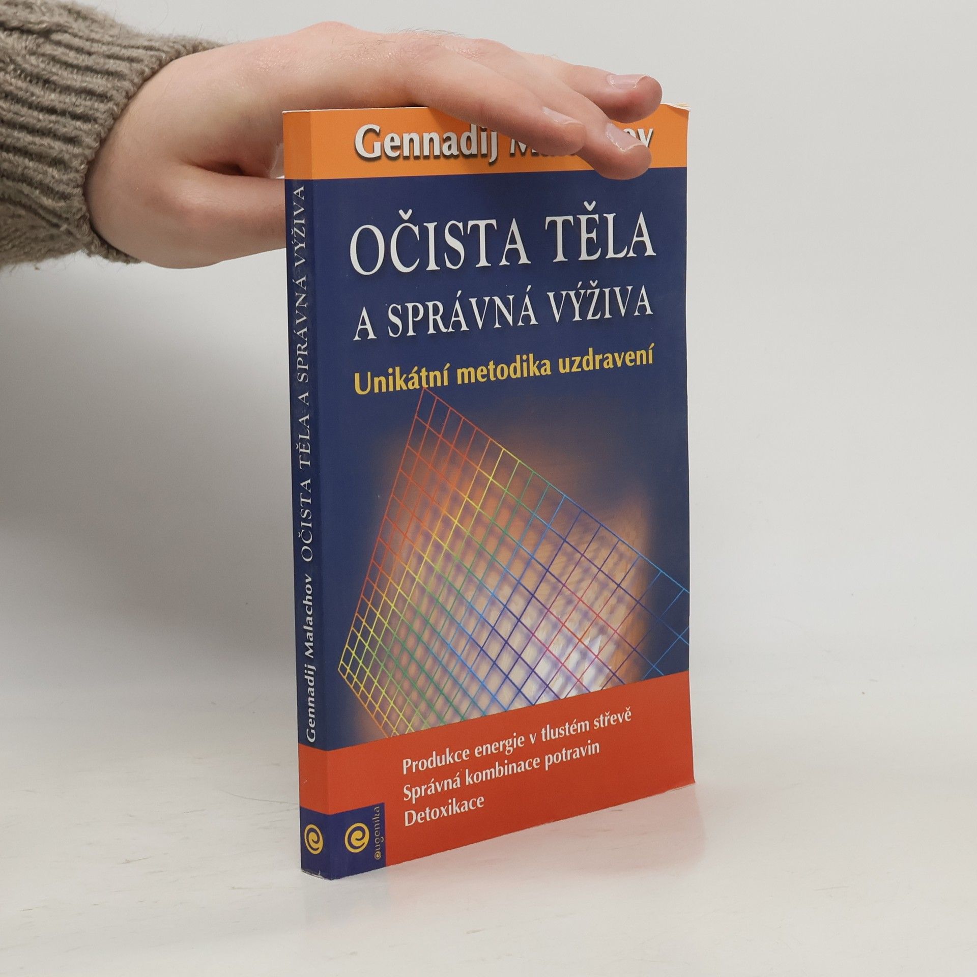 Gennady Malakhov Očista těla a správná výživa