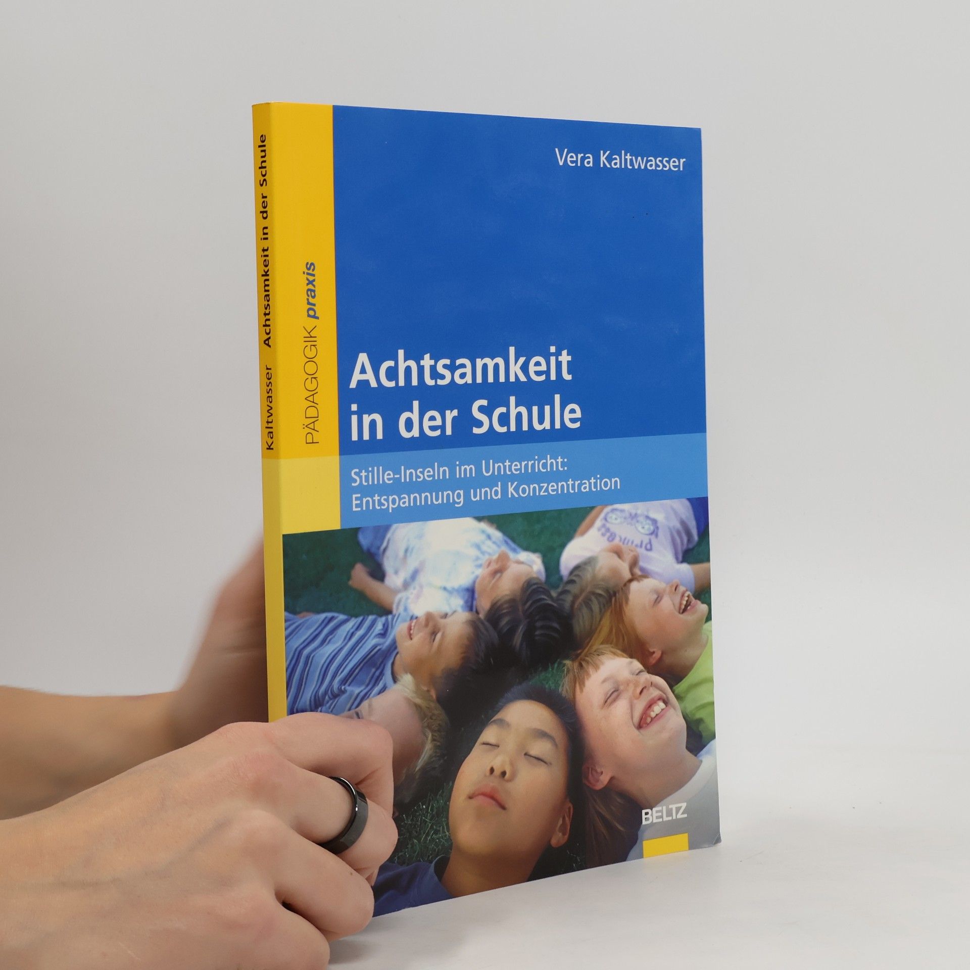 Vera Kaltwasser Achtsamkeit in der Schule
