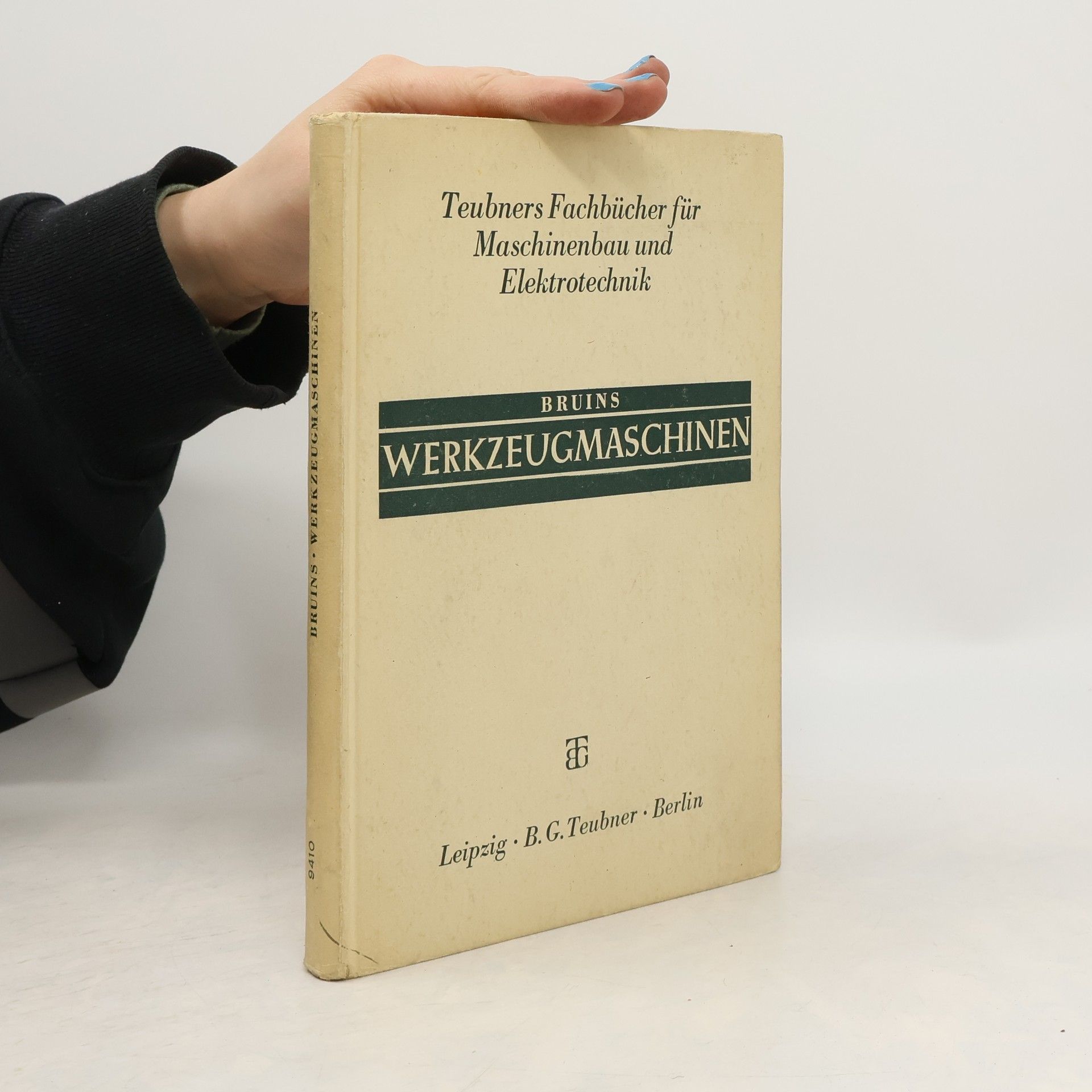 Dieko Hildenbrand Bruins Teubners Fachbücher für Maschinenbau und Elektrotechnik: Werkzeugmaschinen