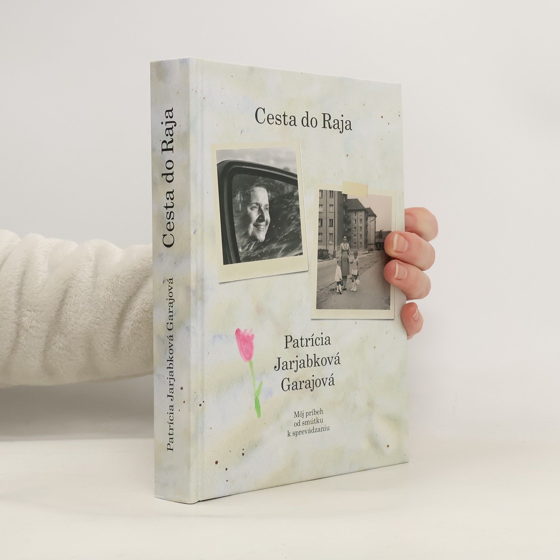 Patrícia Jariabková Cesta do raja
