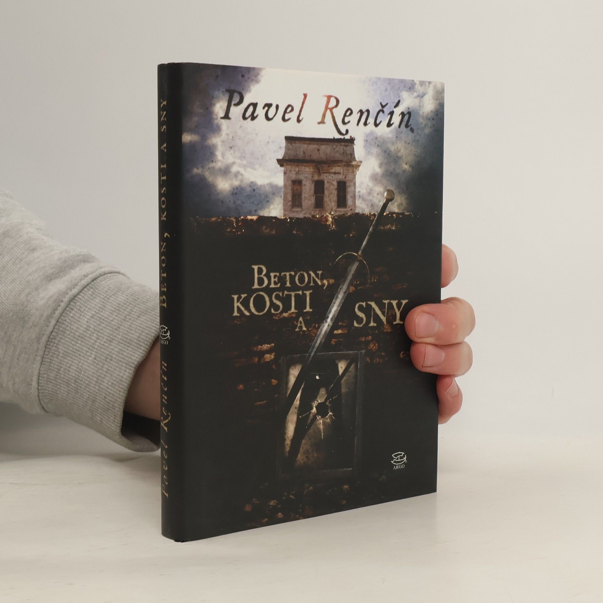 Pavel Renčín Beton, kosti a sny