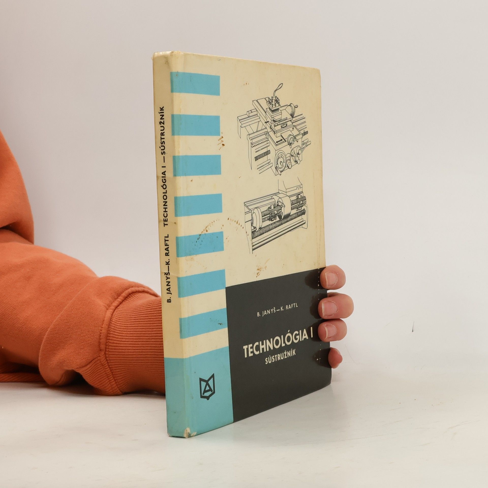 Bohumil Janyš Technológia I. - Sústružník