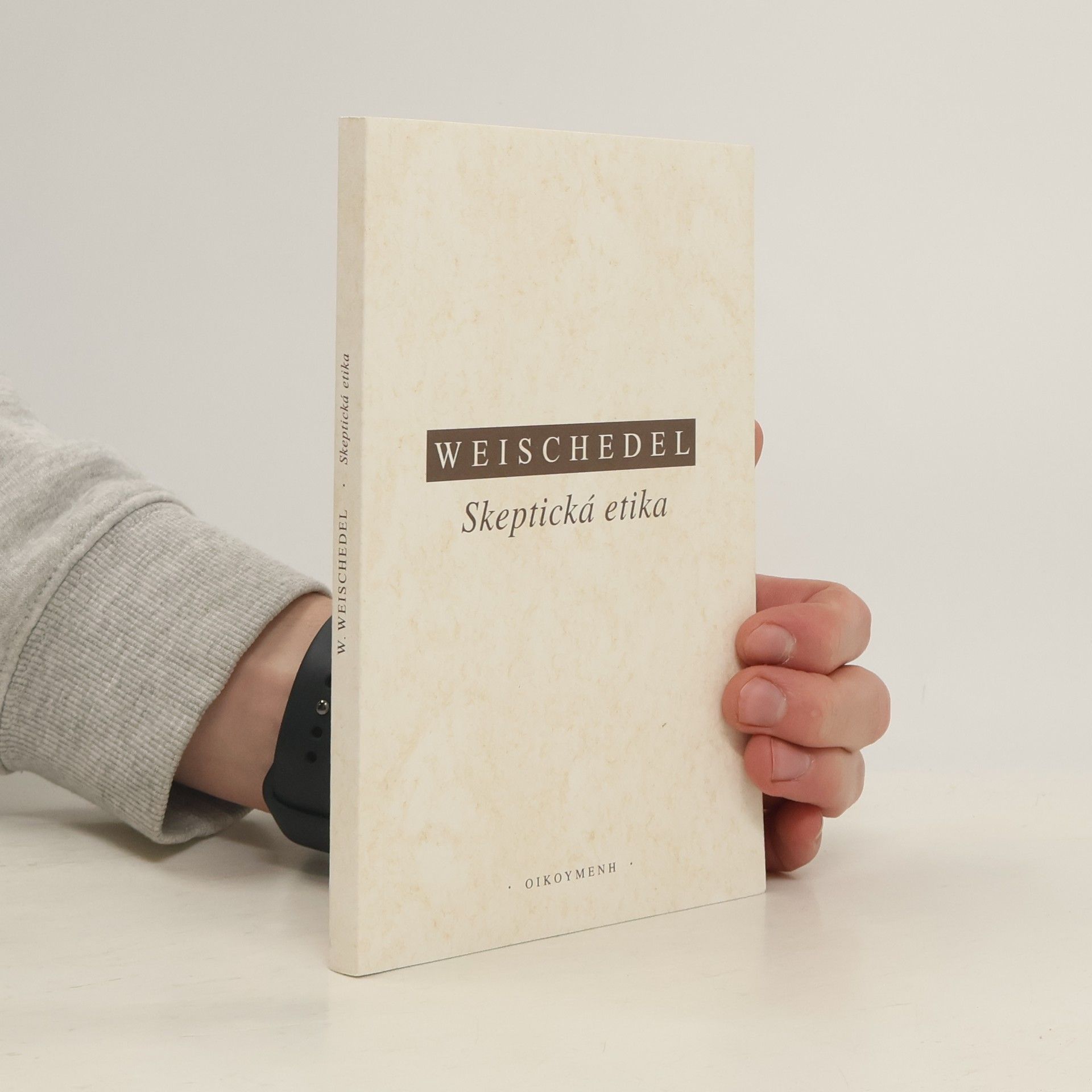 Wilhelm Weischedel Skeptická etika