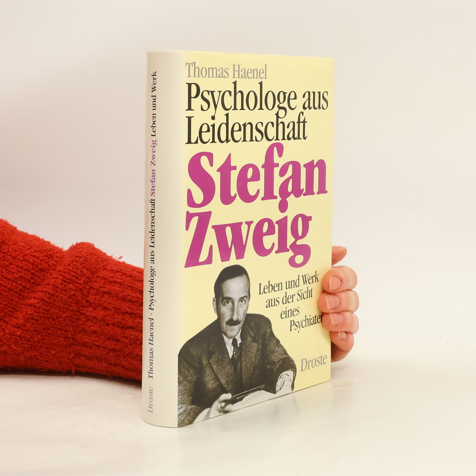 Stefan Zweig, Psychologe aus Leidenschaft