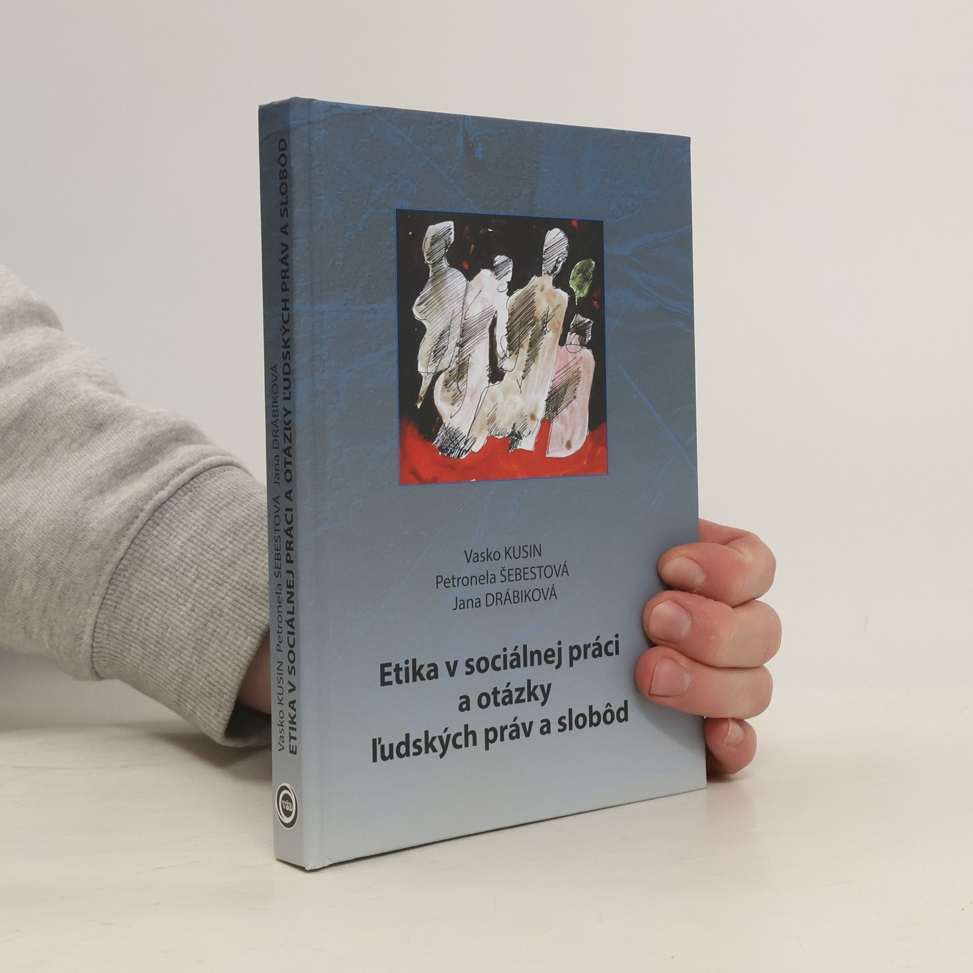 Etika v sociálnej práci a otázky ľudských práv a slobôd