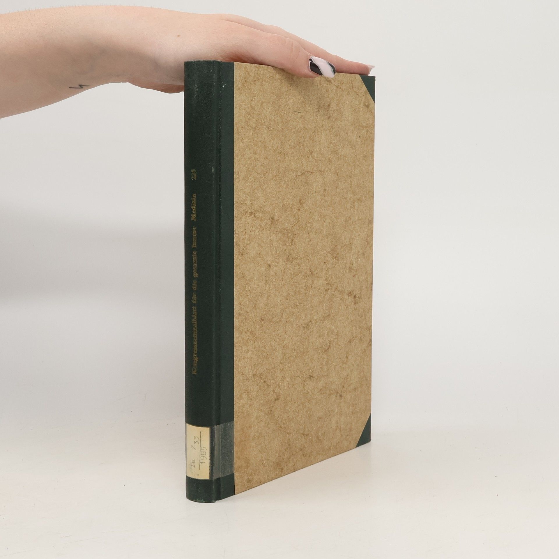 Autores varios Kongresszentralblatt für die gesamte Innere Medizin und ihre Grenzgebiete, Band 225