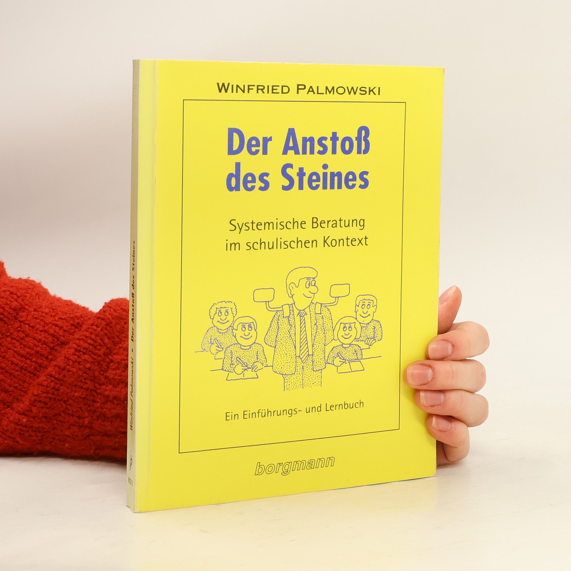 Winfried Palmowski Der Anstoß des Steines